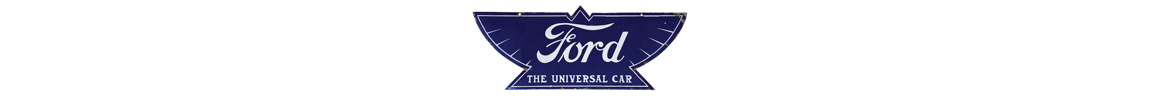 RARE FORD THE UNIVERSAL CAR PORCELAIN SIGN