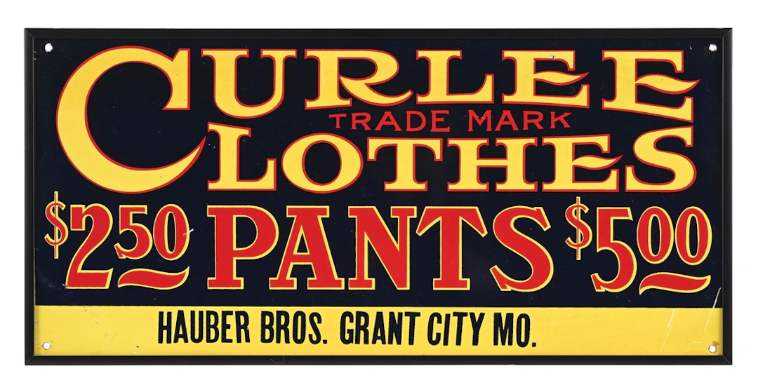 CURLEE CLOTHES PANTS TIN ADVERTISING SIGN W/ FRAME.