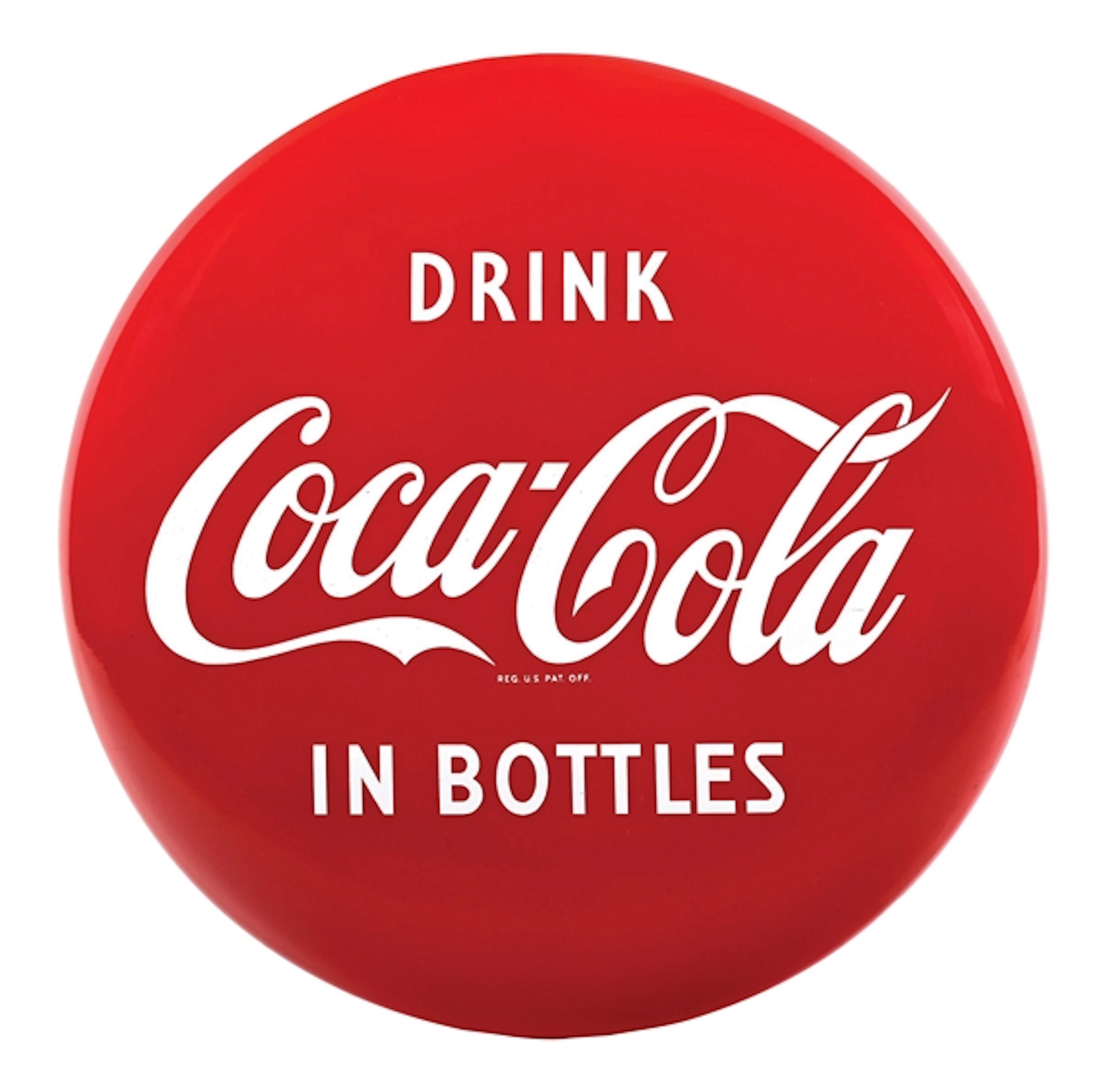 DRINK COCA-COLA IN BOTTLES BUTTON SIGN