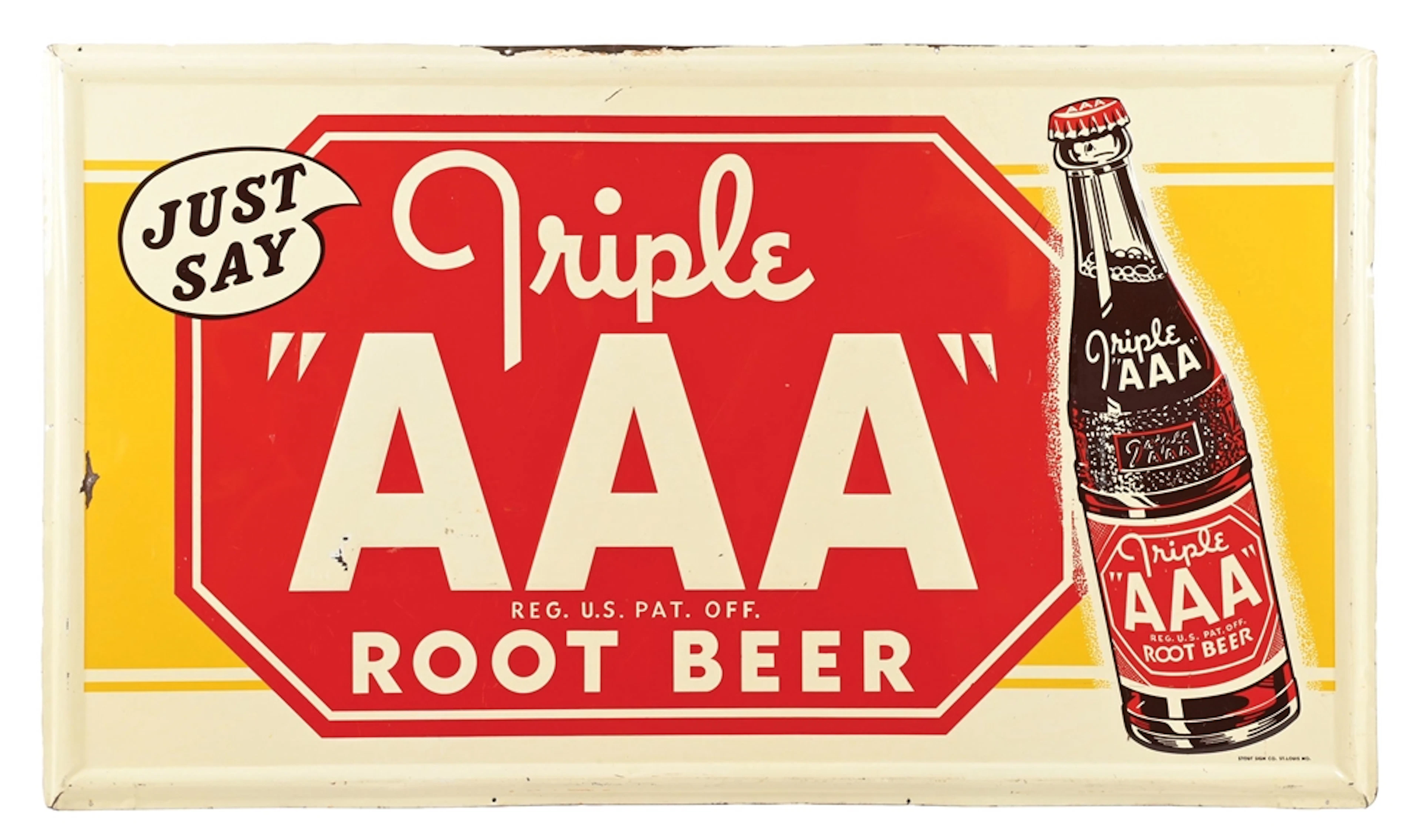 LARGE JUST SAY TRIPLE "AAA" ROOT BEER EMBOSSED TIN SIGN W/ BOTTLE GRAPHIC.