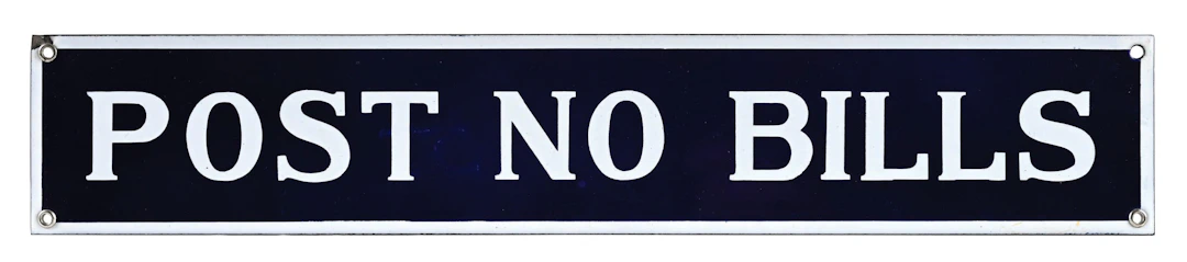 POST NO BILLS PORCELAIN STRIP SIGN