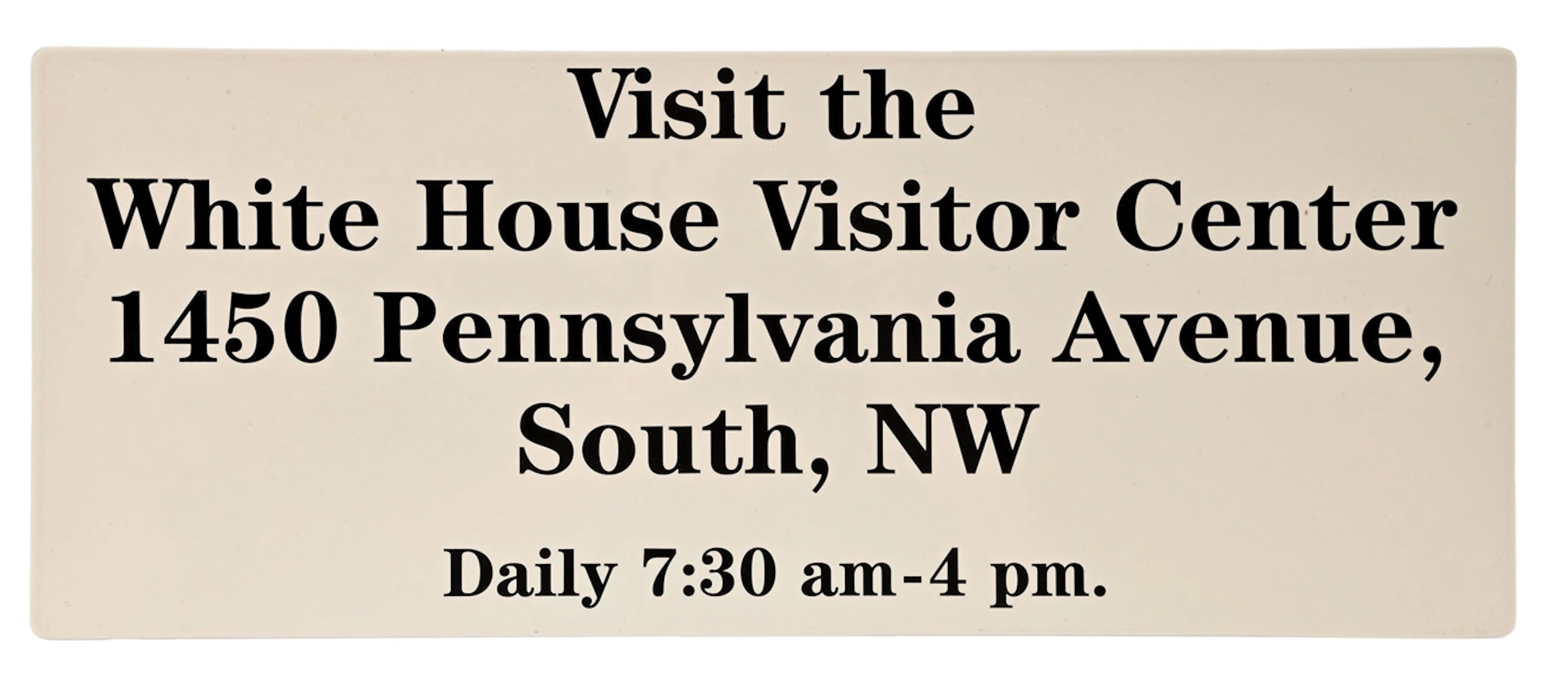 WHITE HOUSE VISITOR CENTER PORCELAIN SIGN