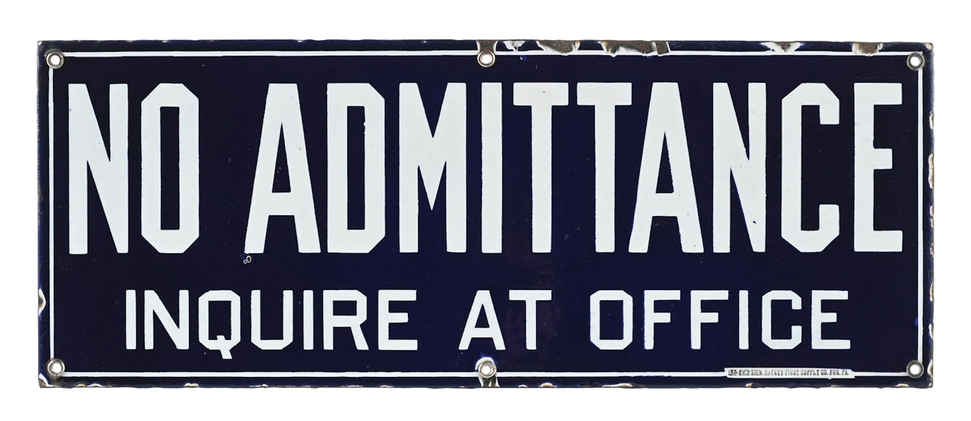NO ADMITTANCE INQUIRE AT OFFICE PORCELAIN SIGN