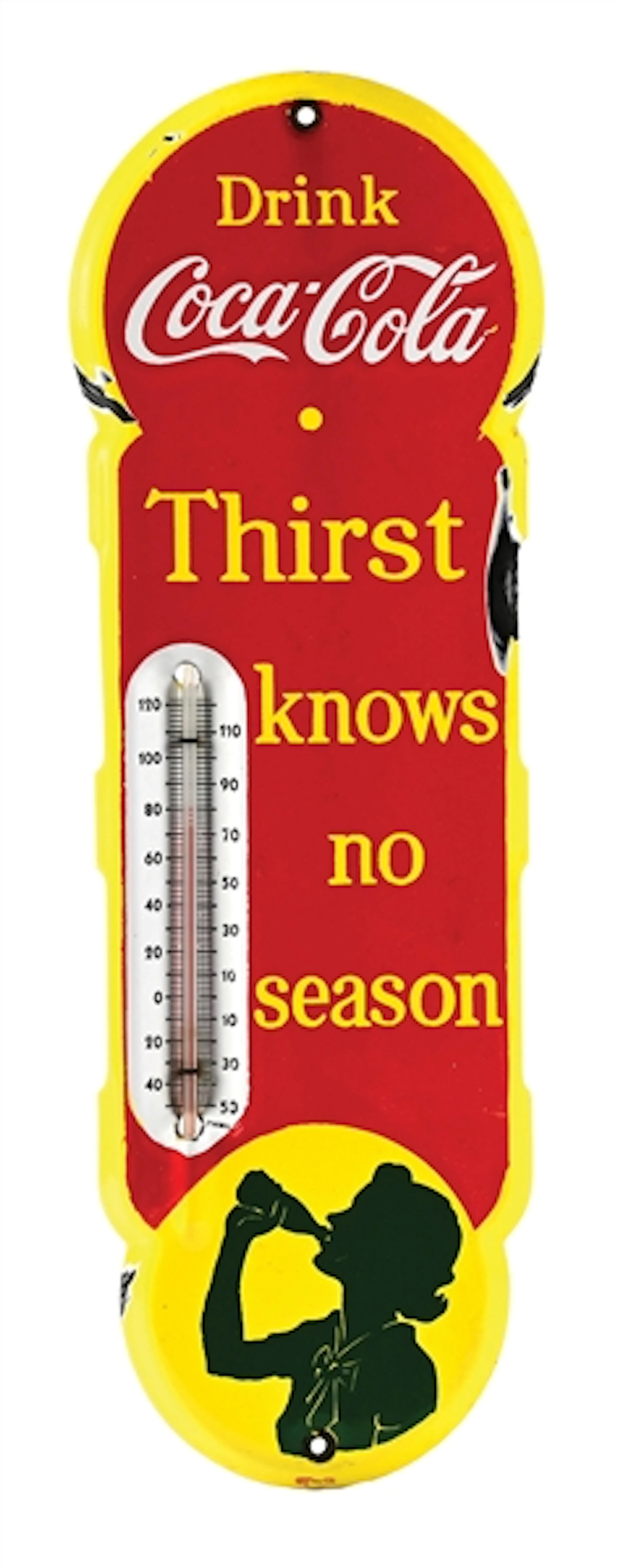 COCA-COLA "THIRST KNOWS NO SEASON" PORCELAIN THERMOMETER