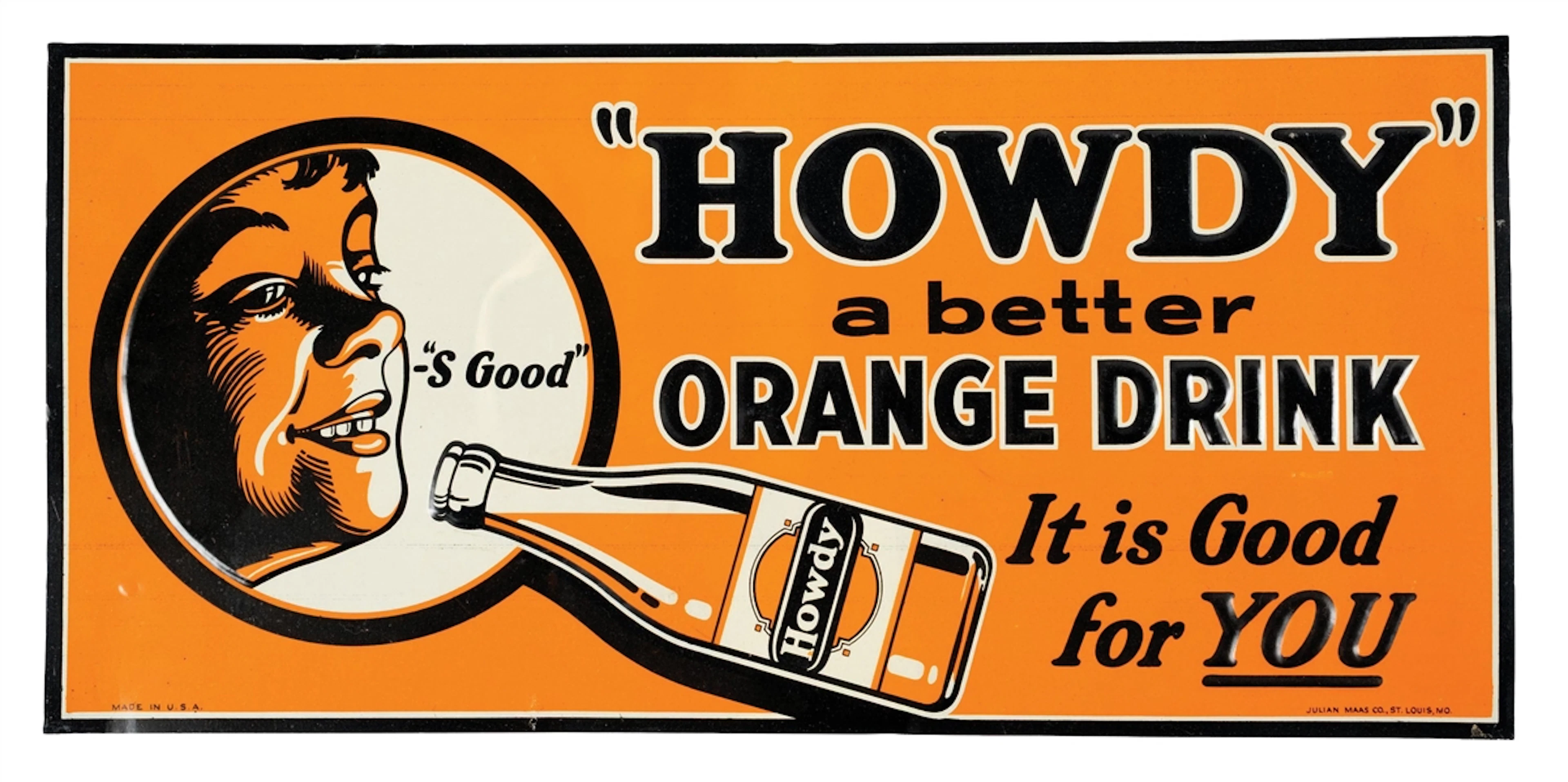 "HOWDY" A BETTER ORANGE DRINK SIGN