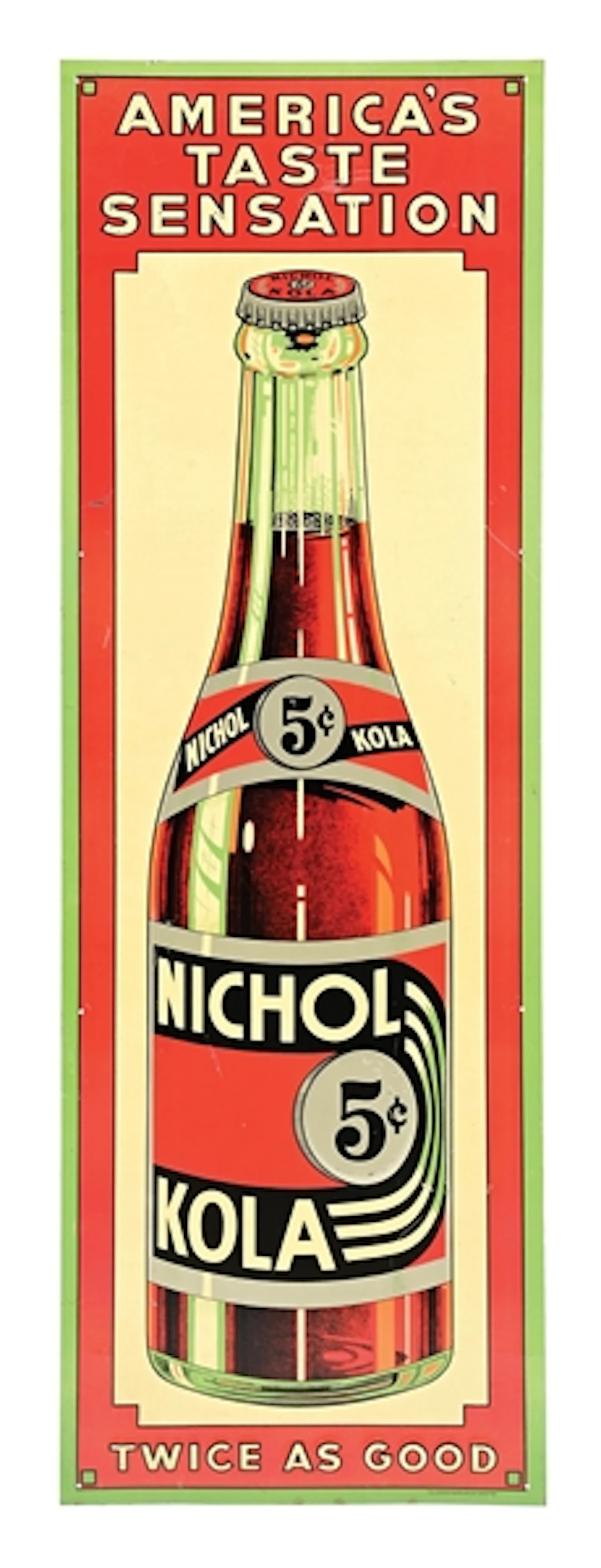 5¢ NICHOL KOLA EMBOSSED TIN SIGN W/ BOTTLE GRAPHIC