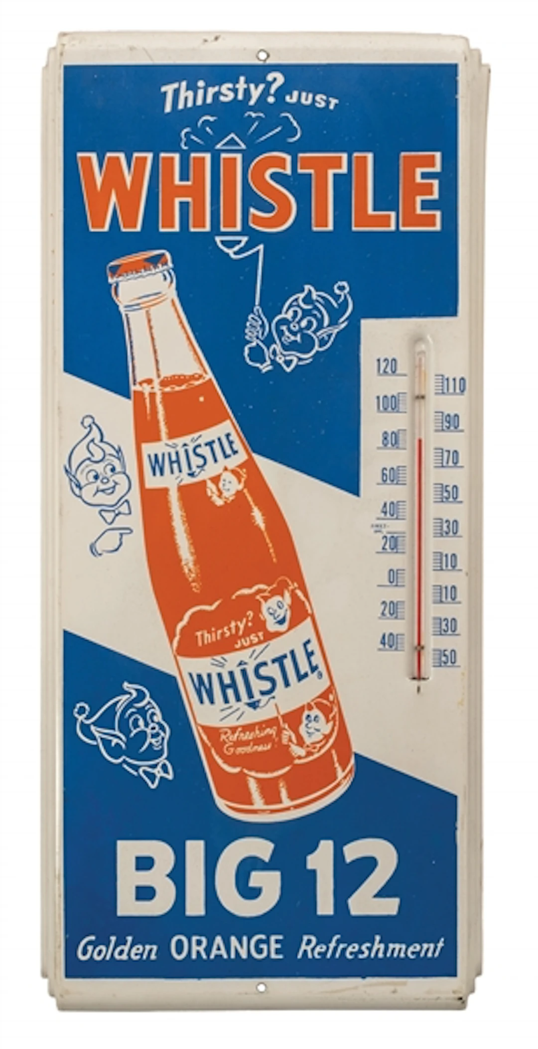 WHISTLE SOFT DRINK "BIG TWELVE" TIN THERMOMETER