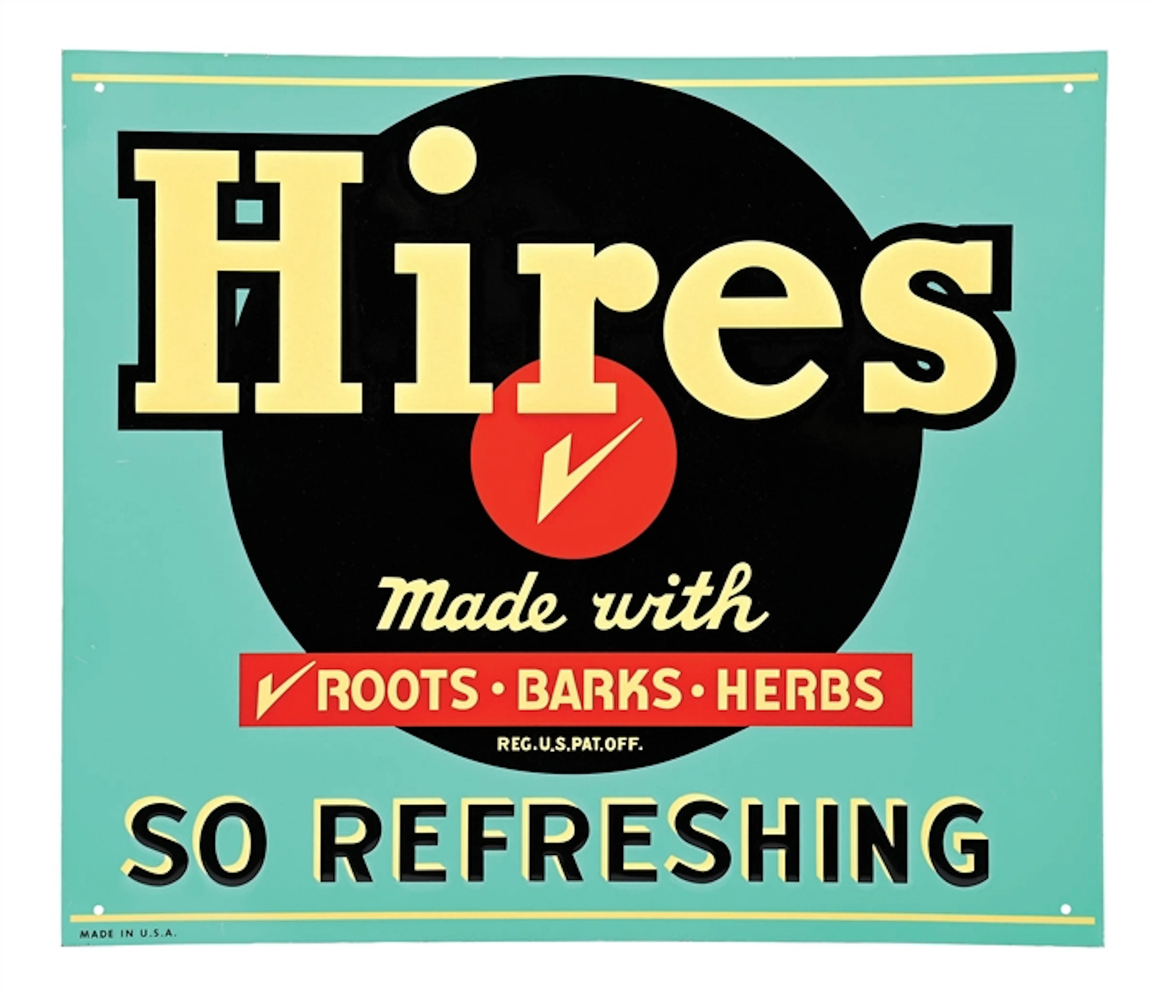 HIRES ROOT BEER SO REFRESHING N.O.S. EMBOSSED TIN SIGN