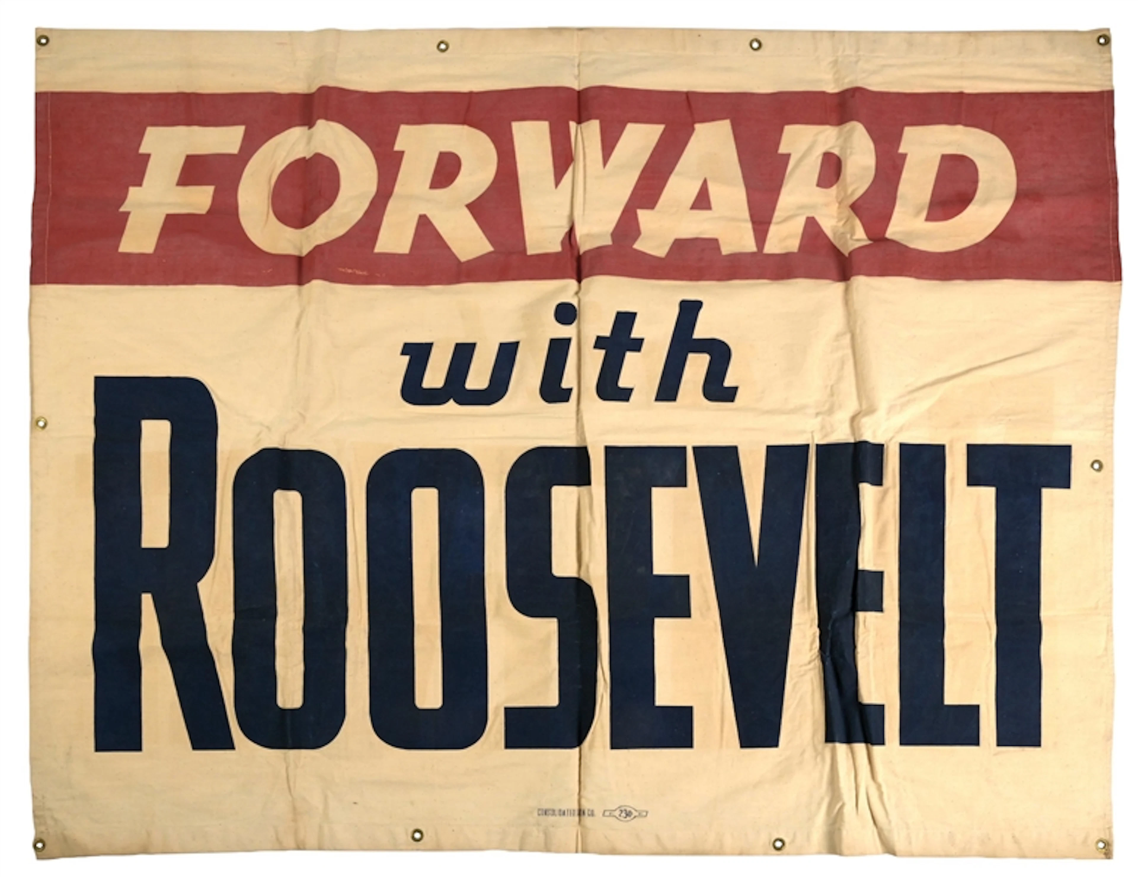 CONSOLIDATED SIGN CO."FORWARD WITH ROOSEVELT" POLITICAL CANVAS BANNER