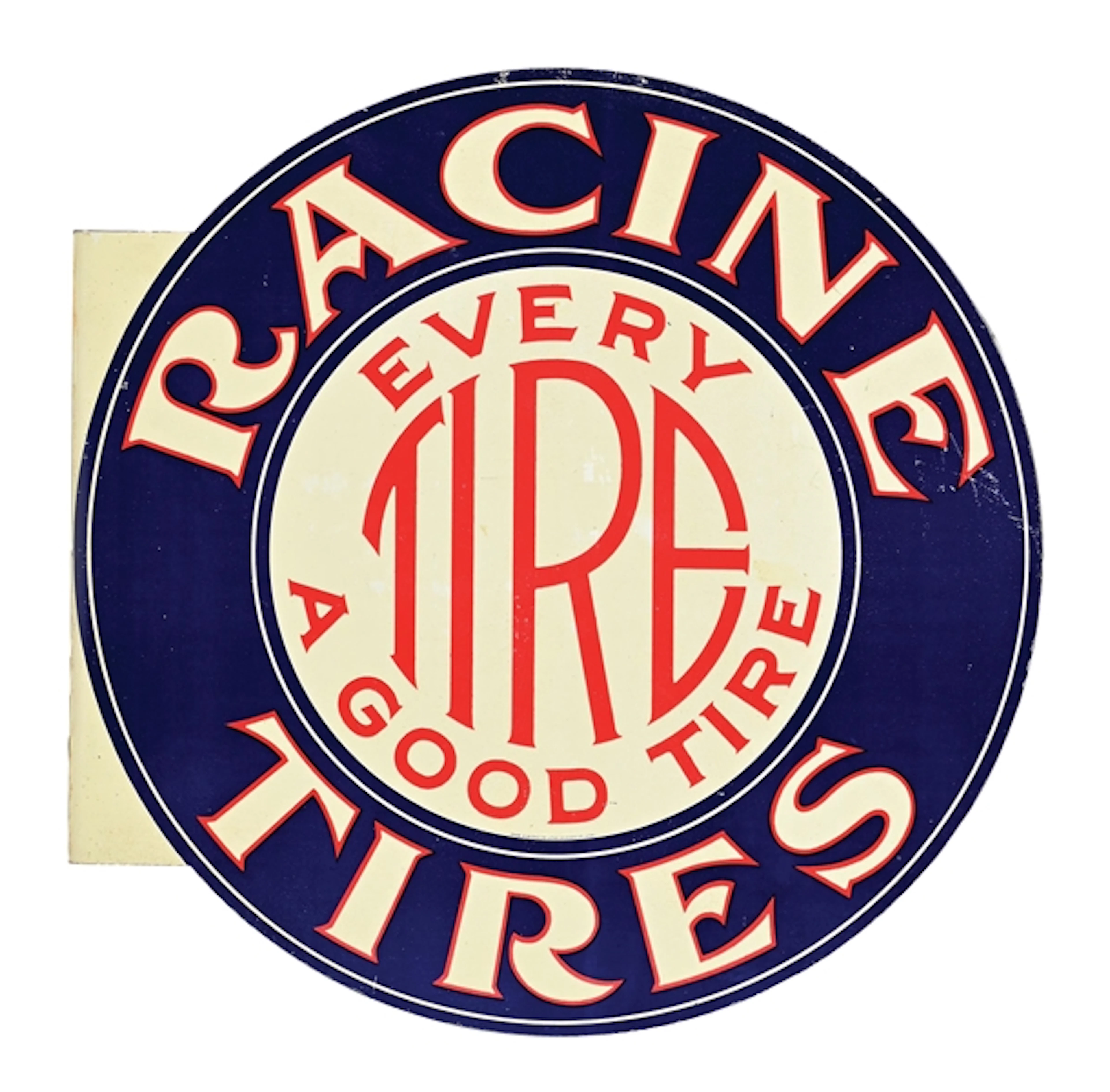OUTSTANDING N.O.S. RACINE TIRES "EVERY TIRE A GOOD TIRE" TIN FLANGE SIGN