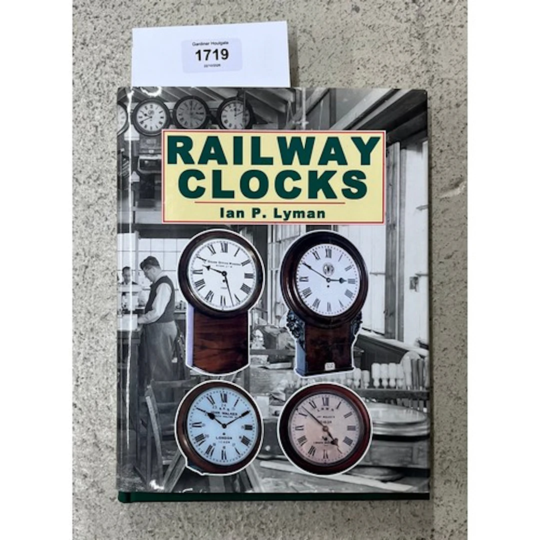 Ian P. Lyman - Railway Clocks, published 2004 ** From the D...