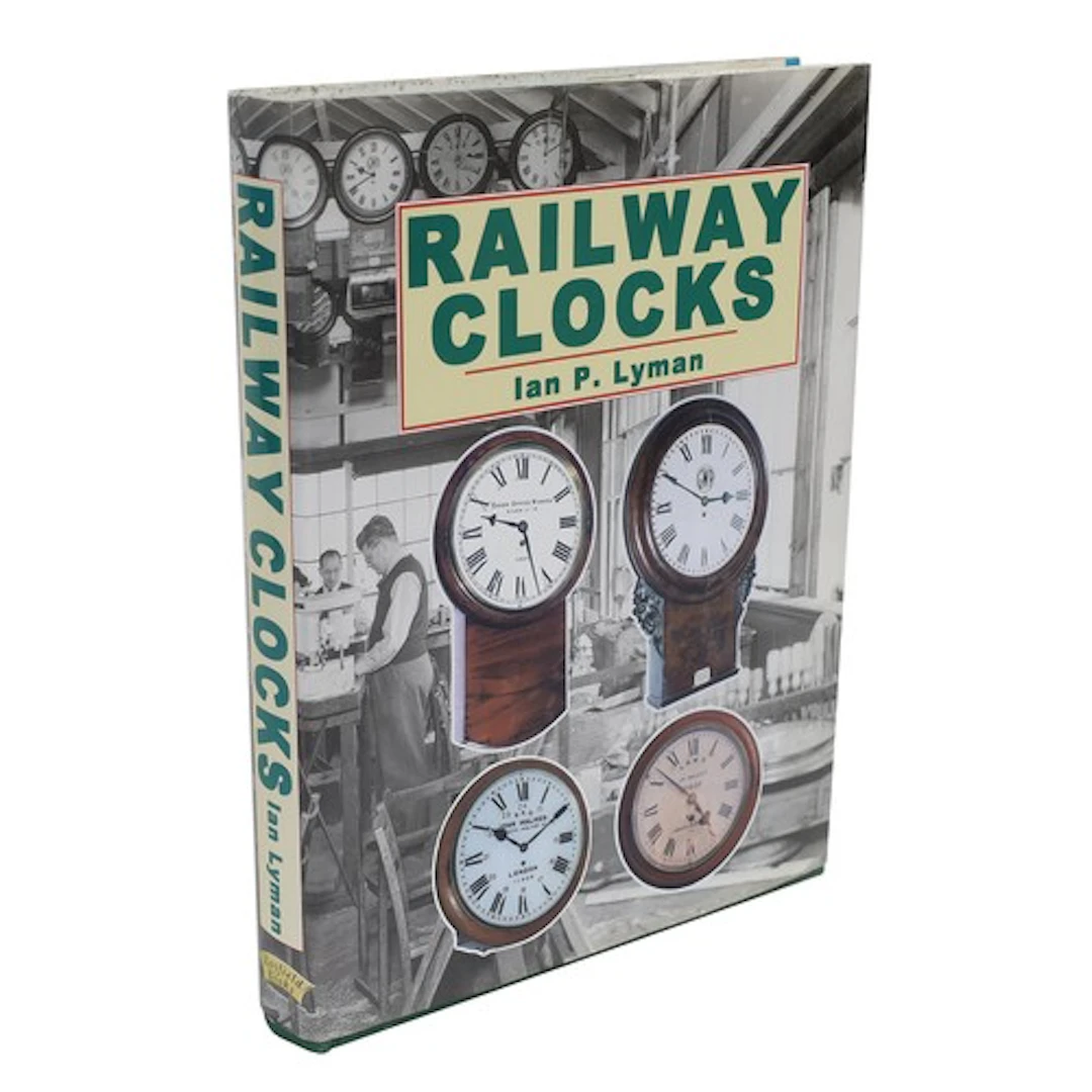 Ian P. Lyman - Railway Clocks, published 2004, Mayfield Book...