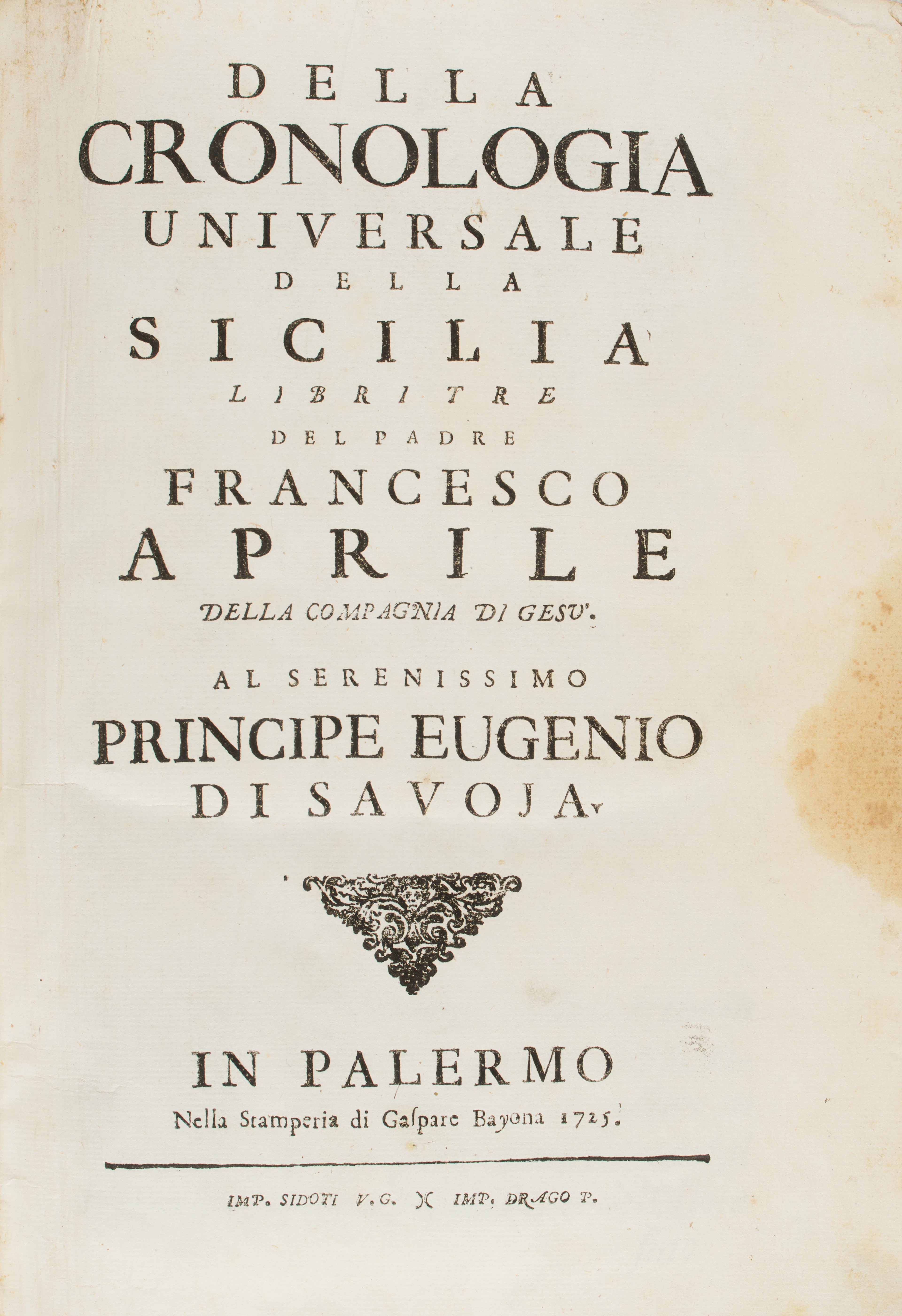 APRILE, Francesco (1659-1723). Della cronologia universale della Sicilia