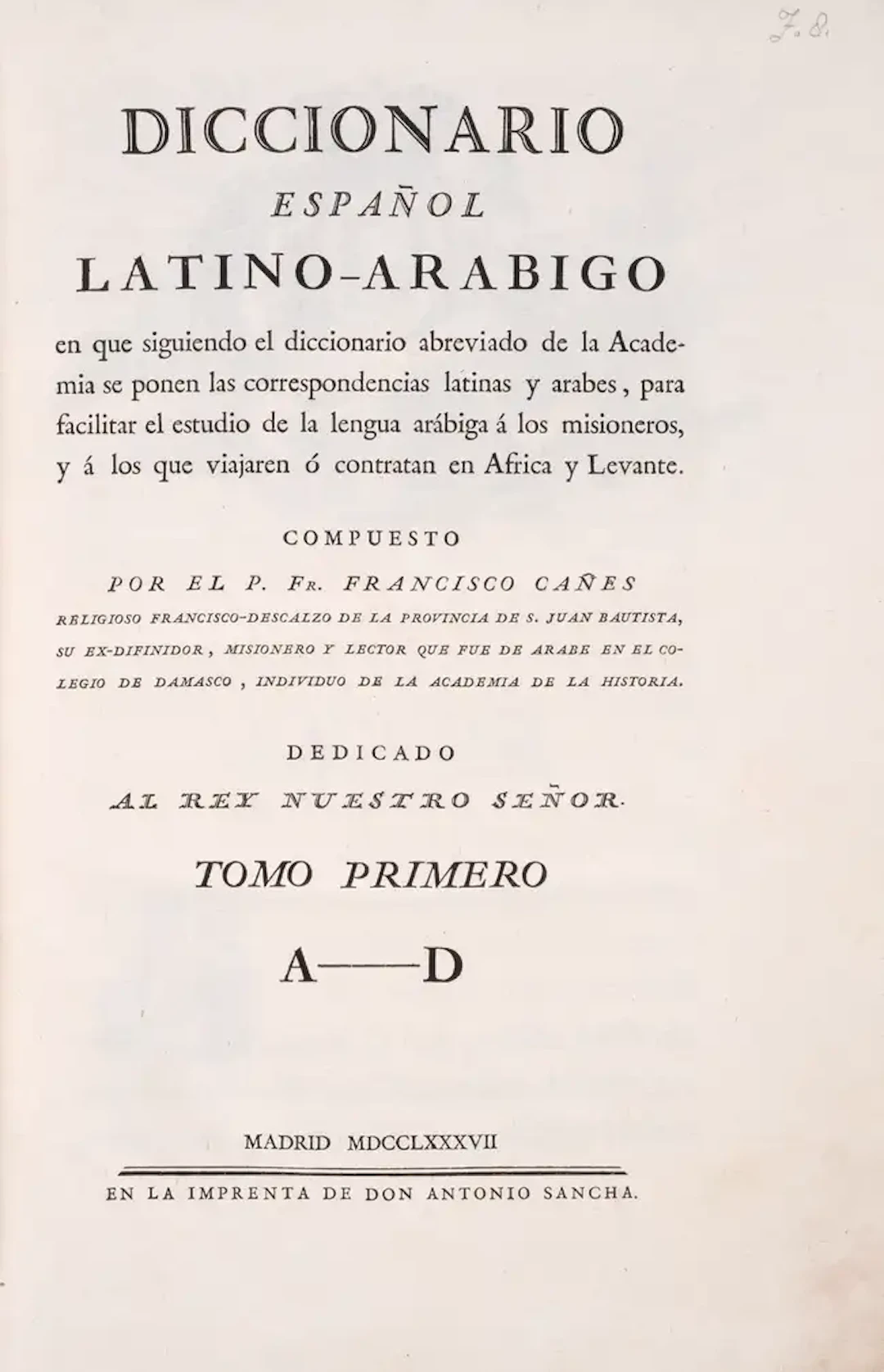 Cañes (Francisco) Diccionario Español. Latino-Arabigo, 3 vol., first