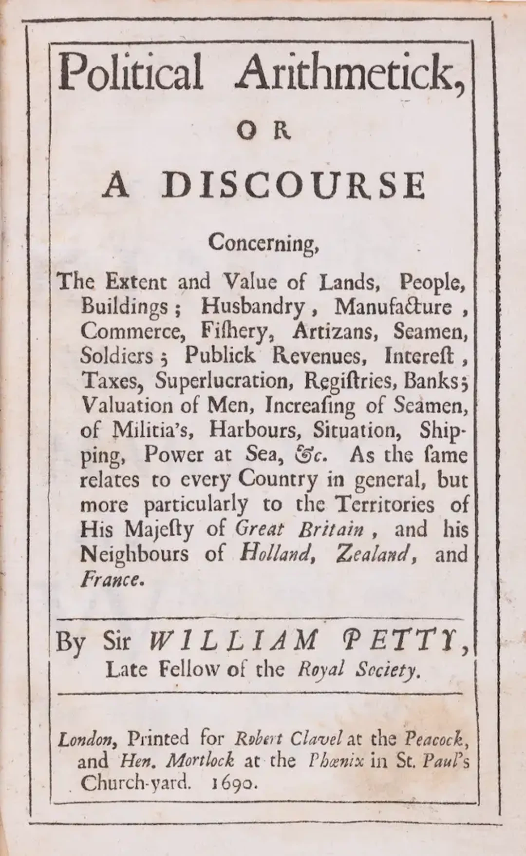 Economics.- Petty (Sir William) Political Arithmetick, first edition