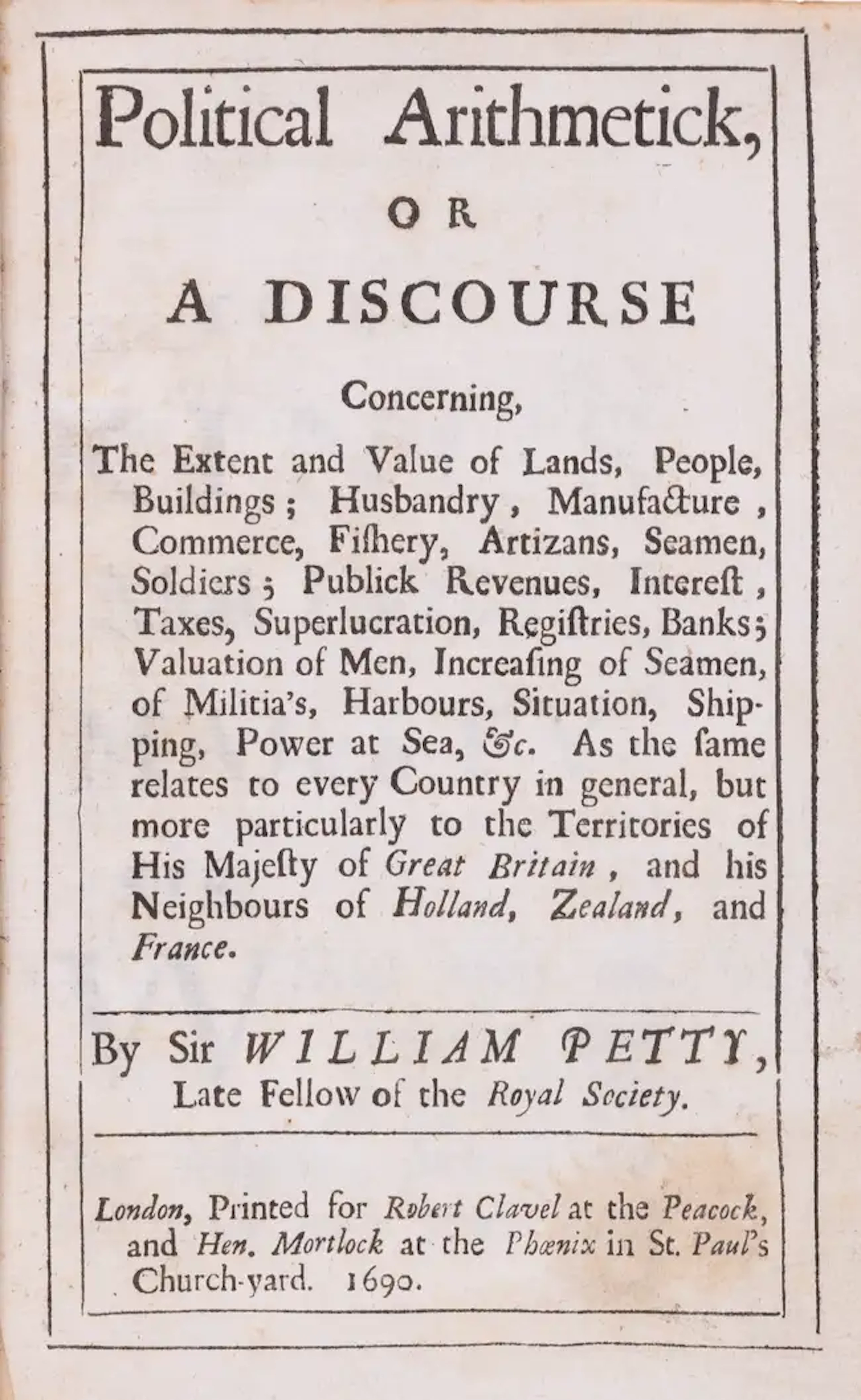 Economics.- Petty (Sir William) Political Arithmetick, first edition
