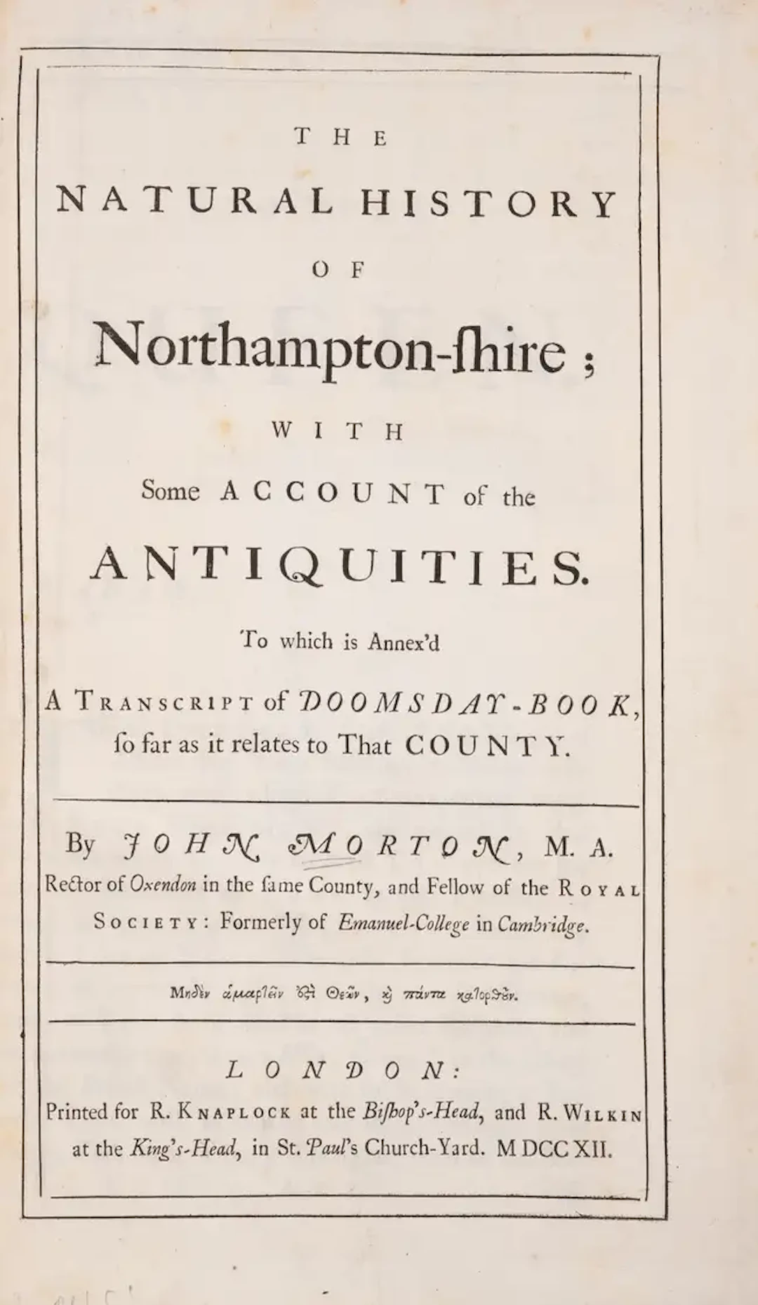 Morton (John) The Natural History of Northampton-shire, first edition, 1712