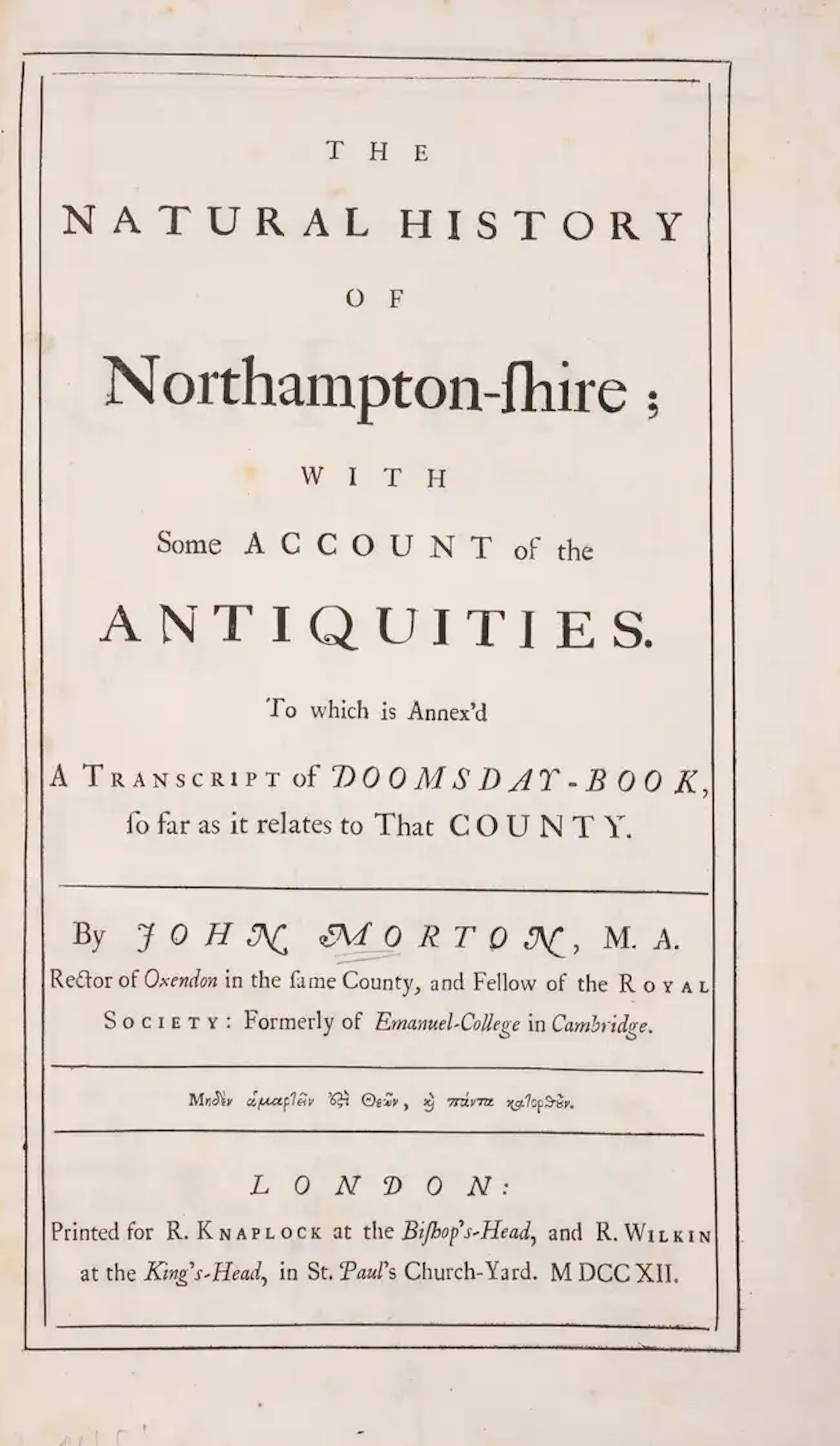 Morton (John) The Natural History of Northampton-shire, first edition, 1712
