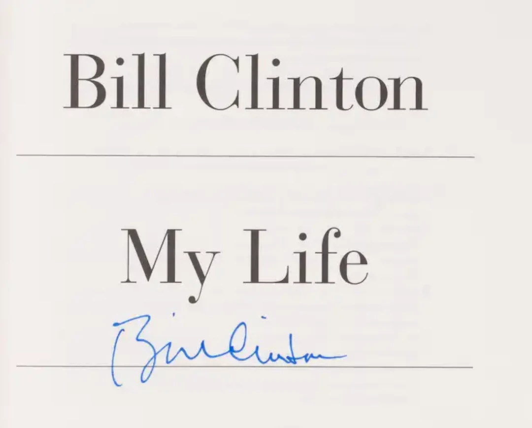 Clinton (Bill) My Life, first edition, signed by the author, 2004;