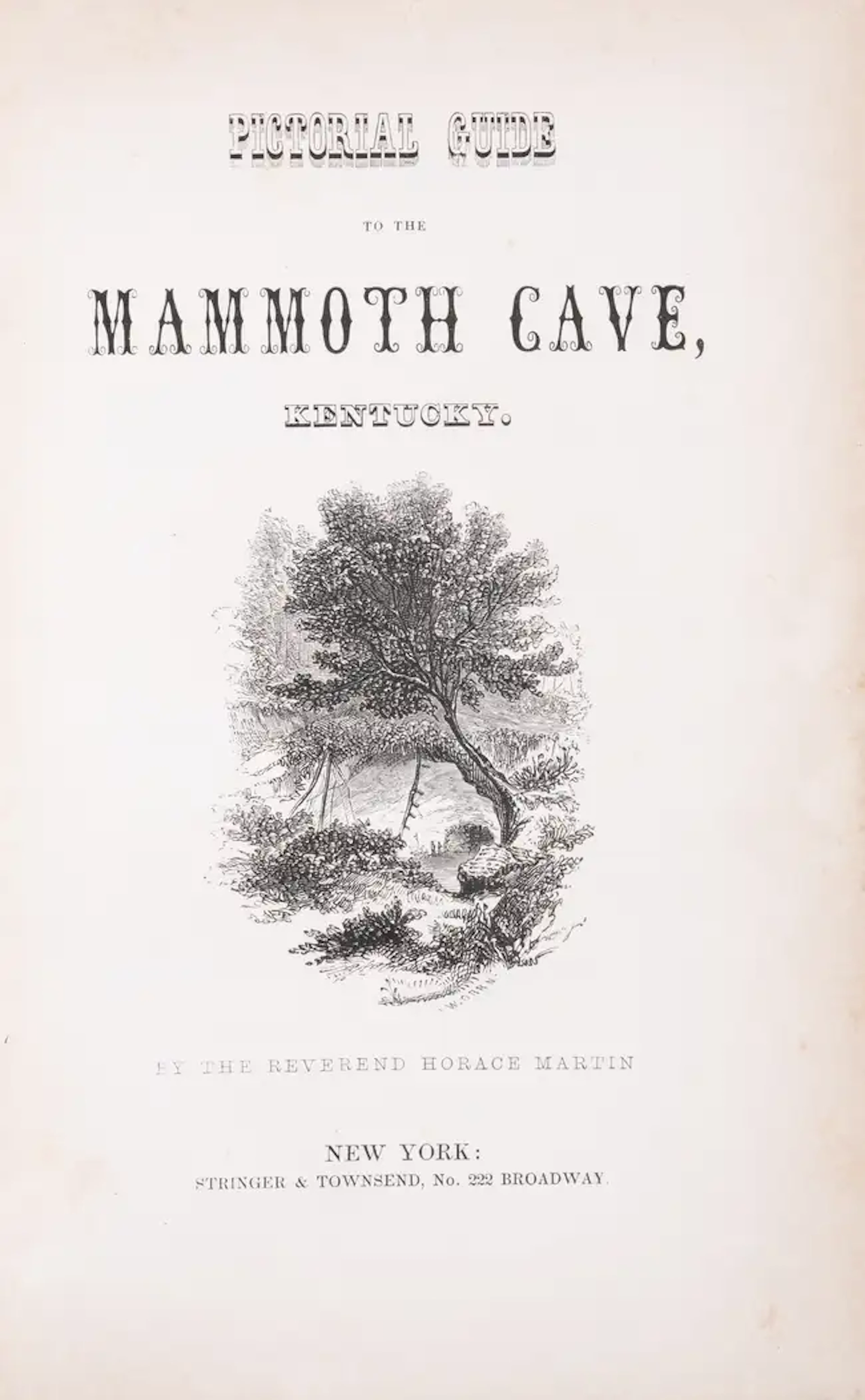 Martin (Rev. Horace) Pictorial Guide to the Mammoth Cave, Kentucky