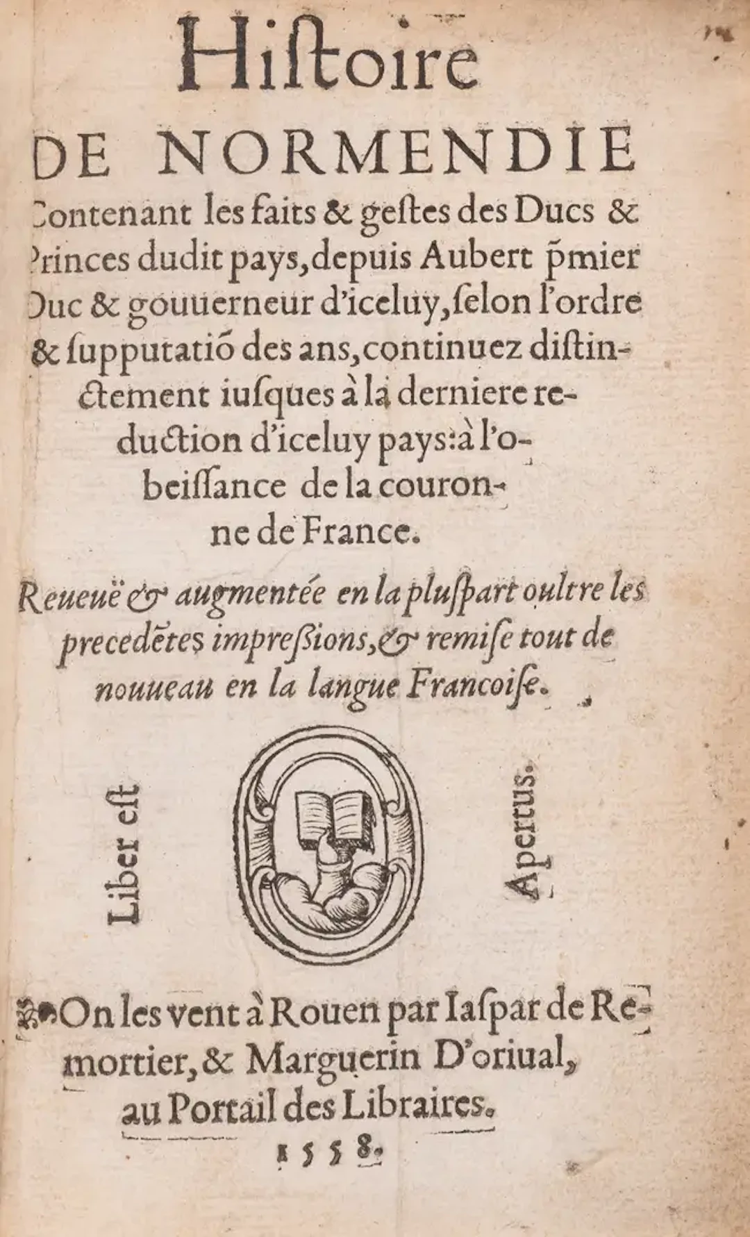 Normandy, William the Conqueror.- [Nagerel (Jean)] Histoire de Normendie