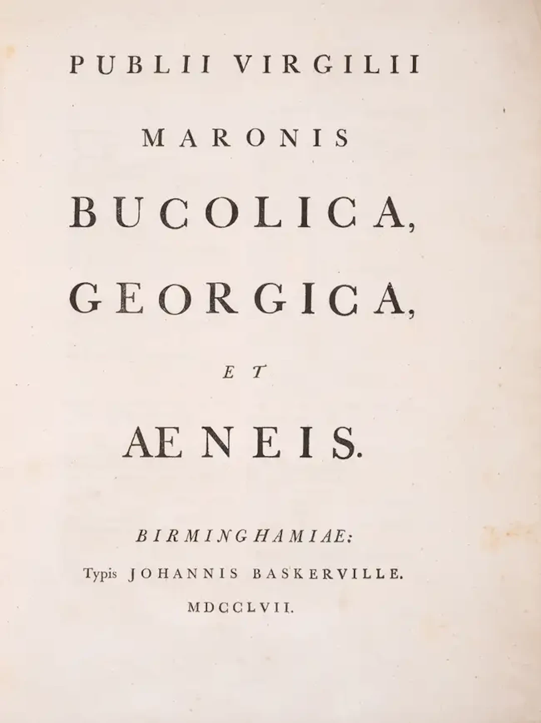 Baskerville.- Virgilius Maro (Publius) Bucolica, Georgica, et Aeneis