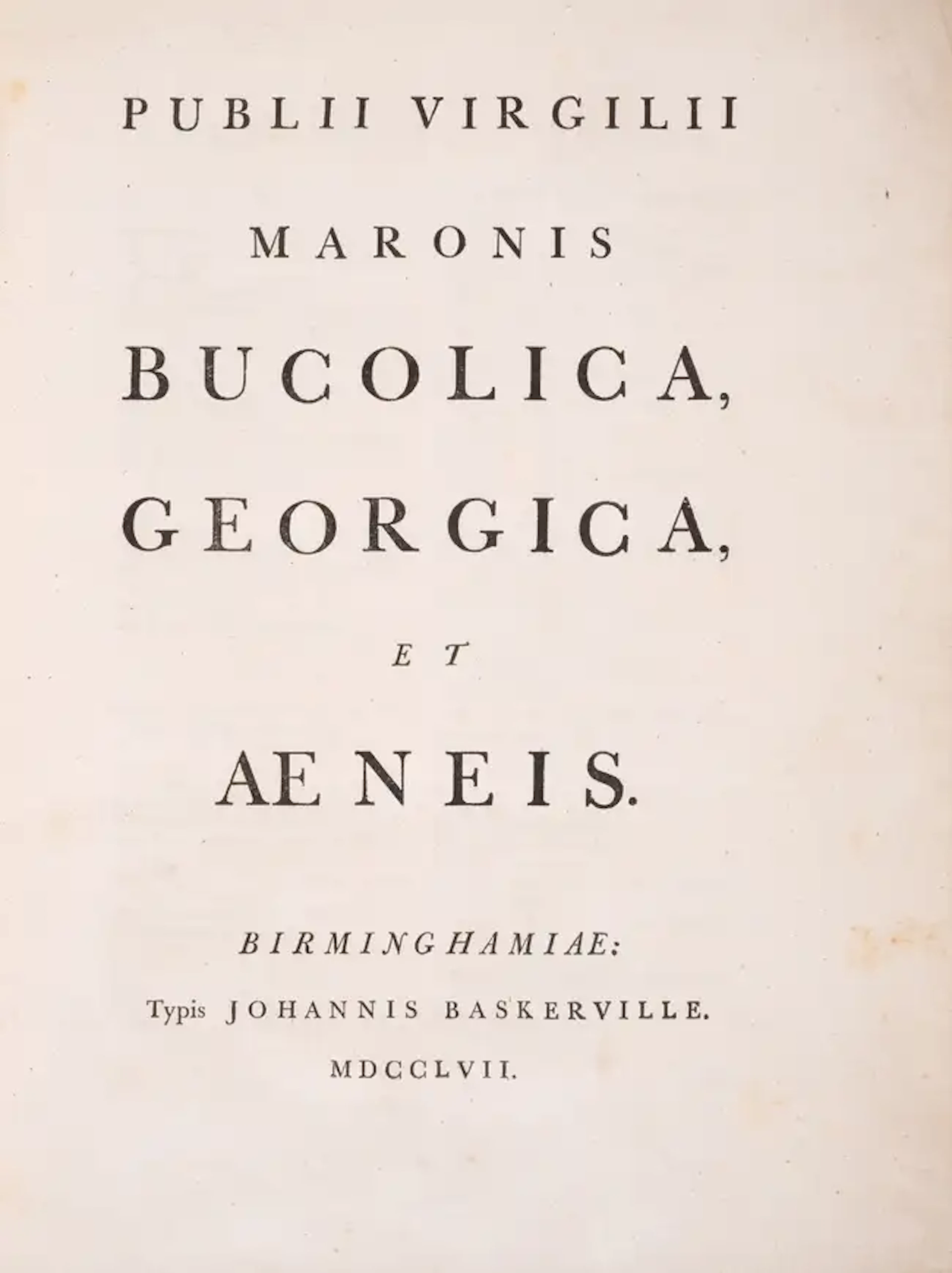 Baskerville.- Virgilius Maro (Publius) Bucolica, Georgica, et Aeneis