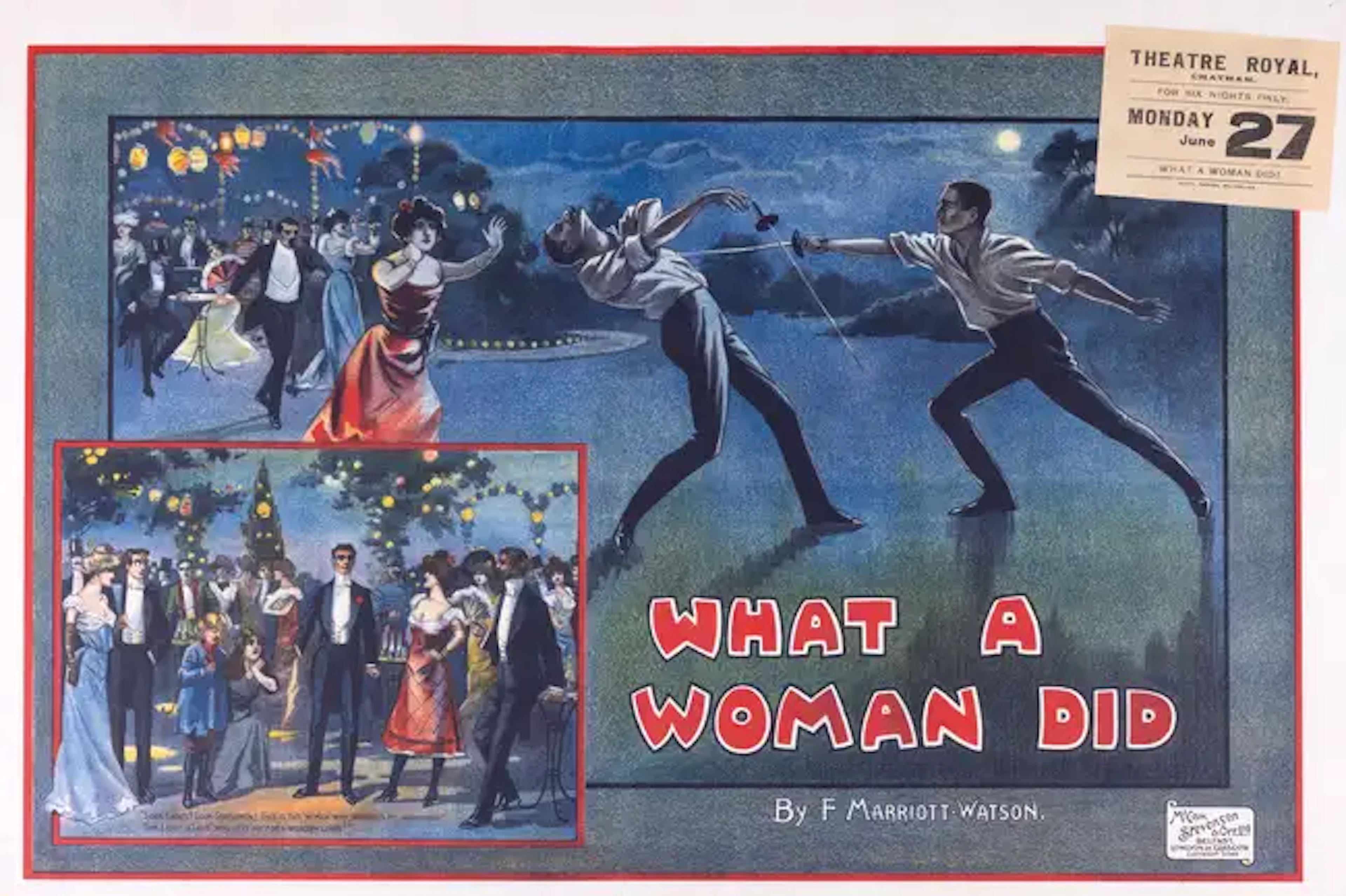Theatre.- Marriott-Watson (F.) What a Woman Did, two posters lilthographed