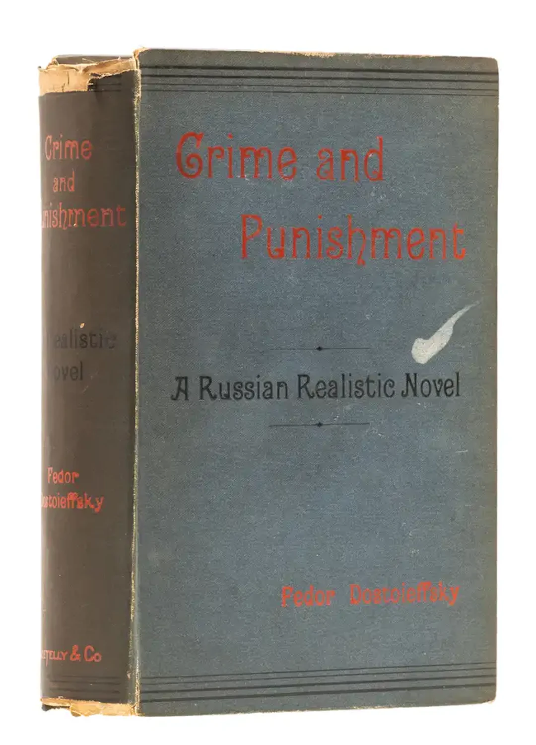 Dostoevsky (Fyodor Mikhailovich) Crime and Punishment. A Russian Realistic