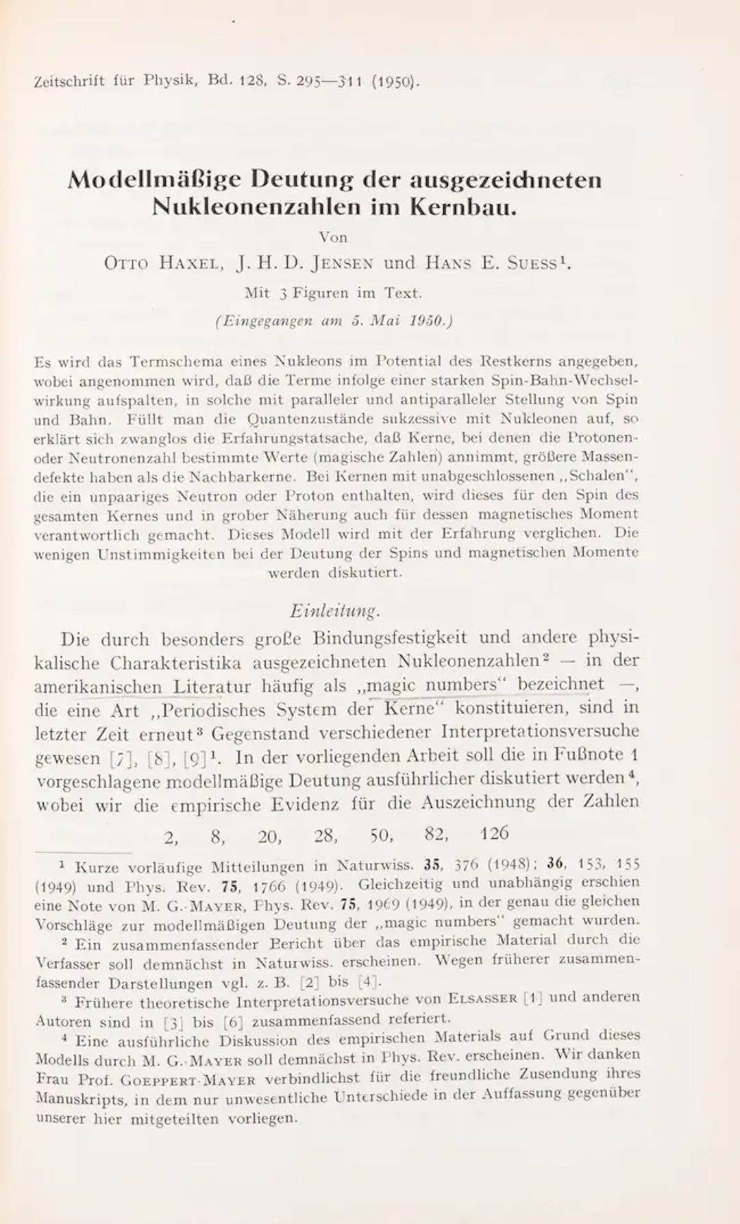 Physics.- Haxel (Otto) and J.H.D. Jensen, and Hans S. Suess. Modellmäßige