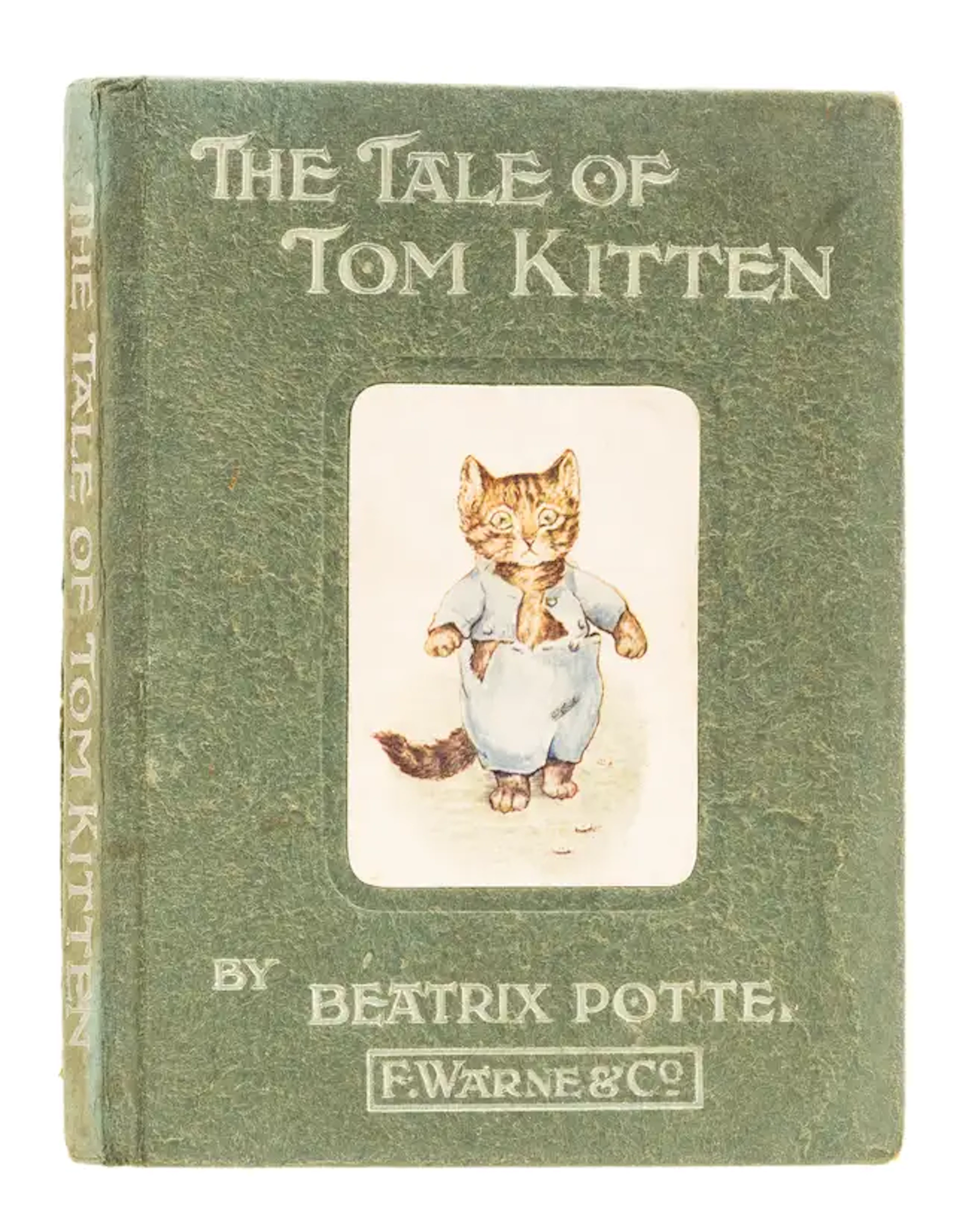 Potter (Beatrix) The Tale of Tom Kitten, first edition, 1907.