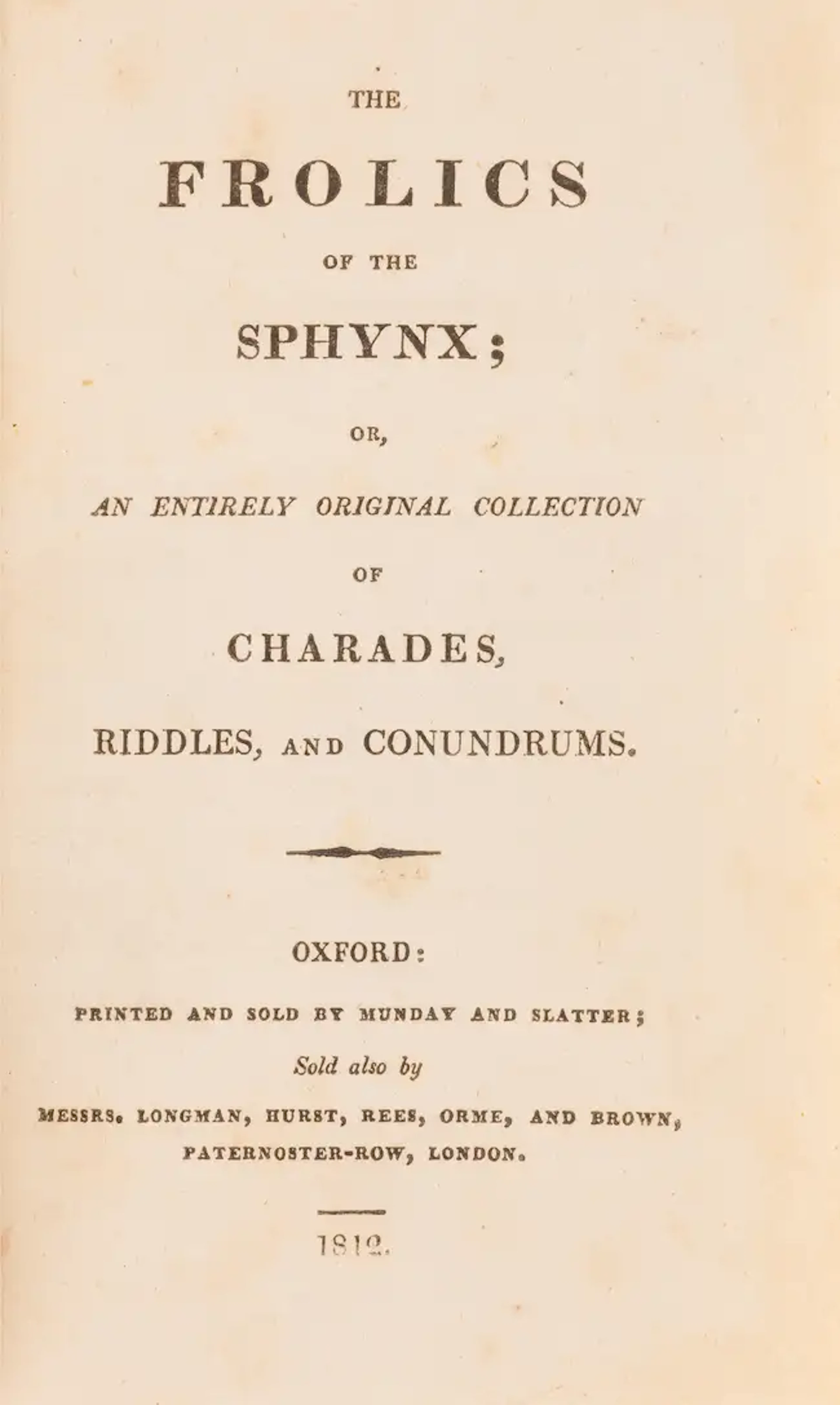 Frolics of the Sphynx (The); or an entirely original collection of
