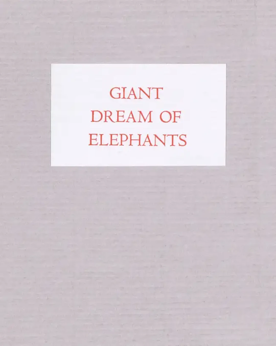 Morrigu Press.- Hughes (Ted) Giant Dreams of Elephants, one of 75
