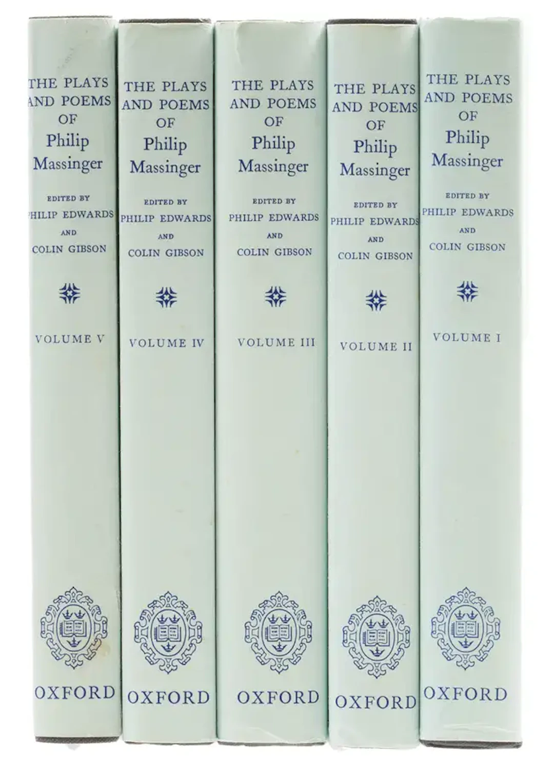 Massinger (Philip) The Plays and Poems, 5 vol., Oxford, 1976.
