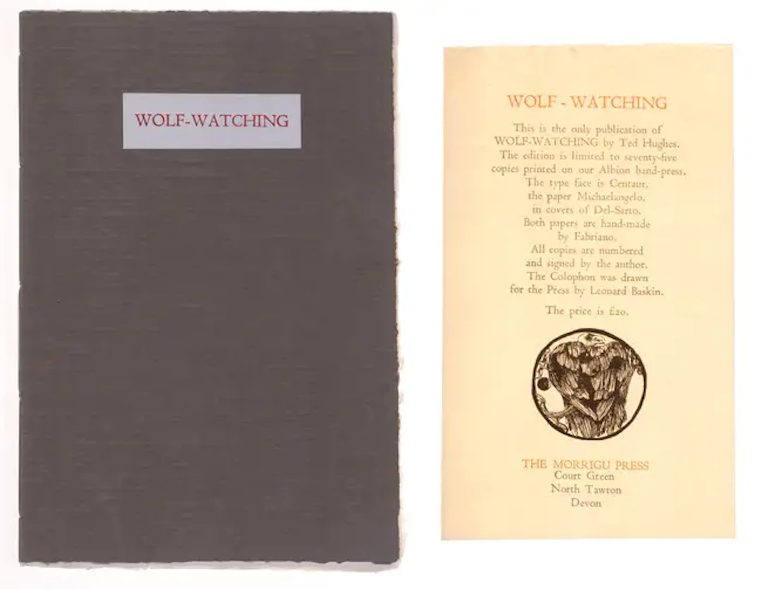 Morrigu Press.- Hughes (Ted) Wolf-Watching, one of 75 copies signed