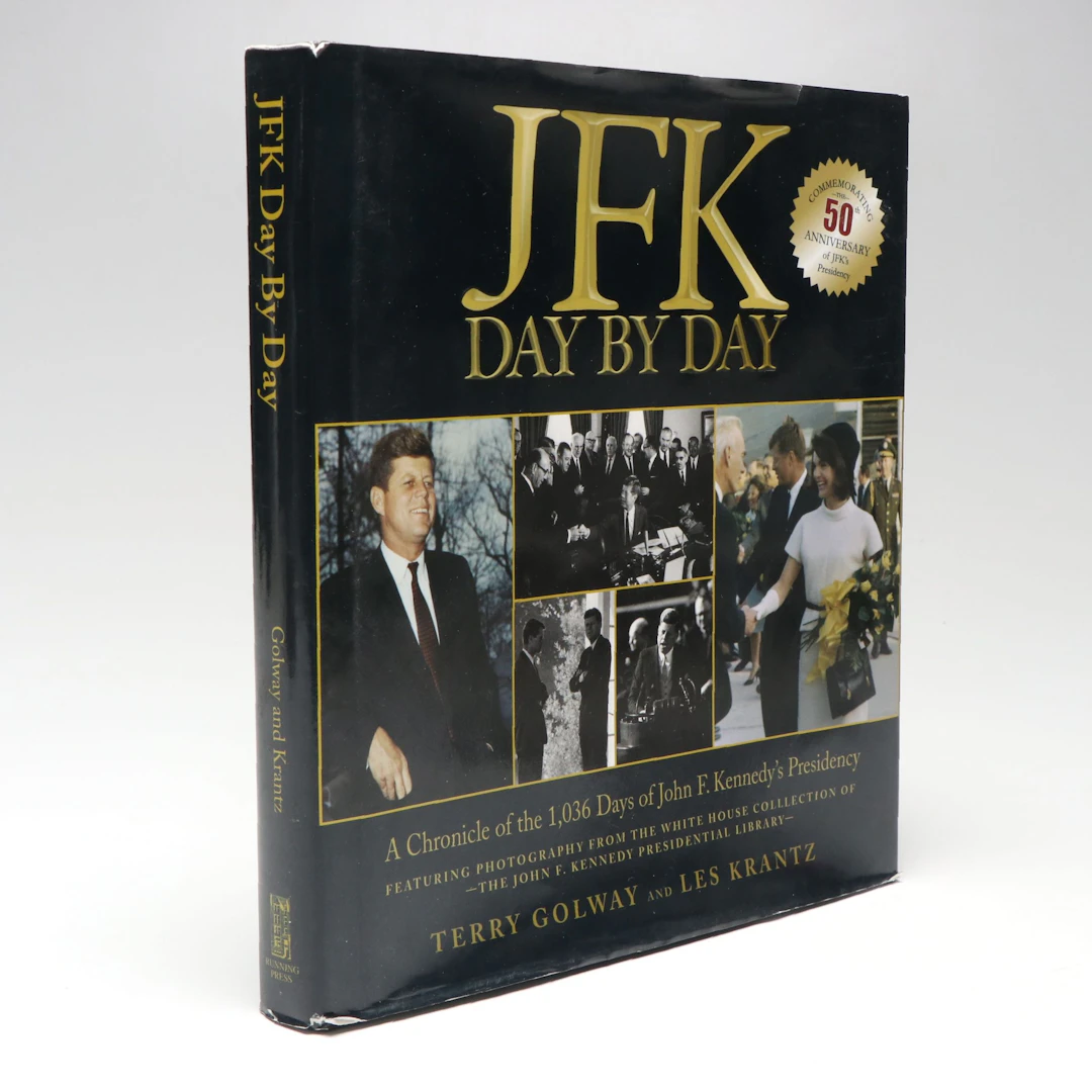 First Printing "JFK Day by Day" by Terry Golway and Les Krantz, 2010