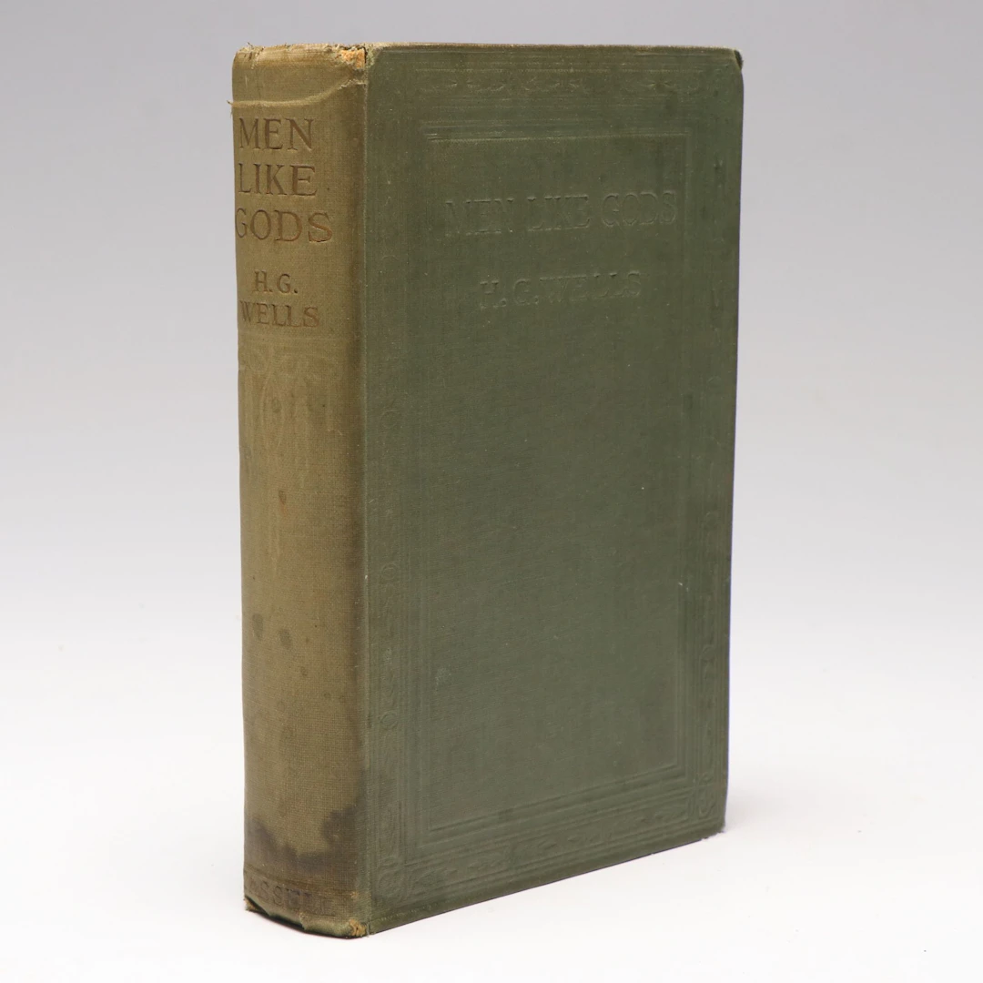 First Edition "Men Like Gods" by H. G. Wells with Currey's "A" Binding, 1923