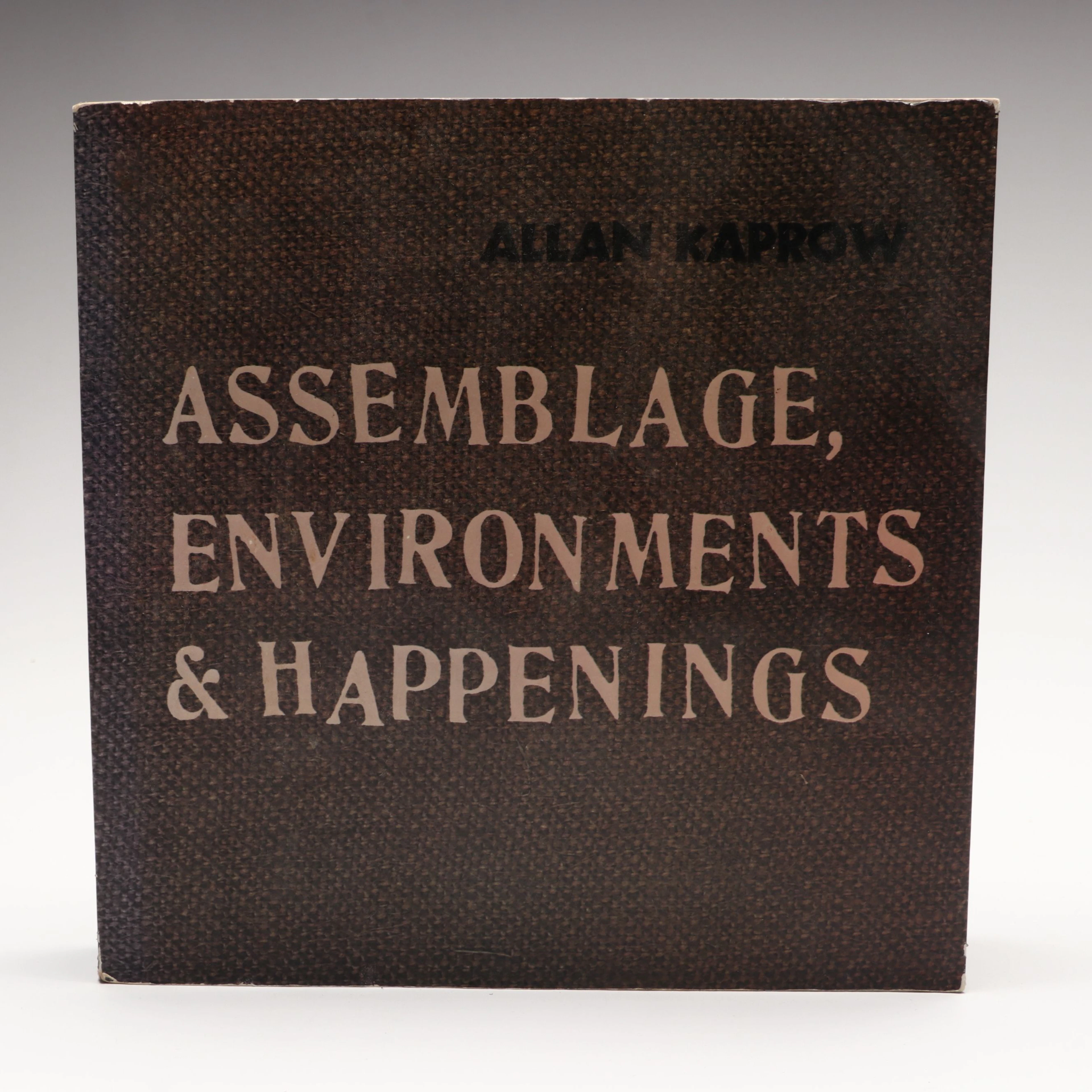 "Assemblage, Environments & Happenings" by Allan Kaprow