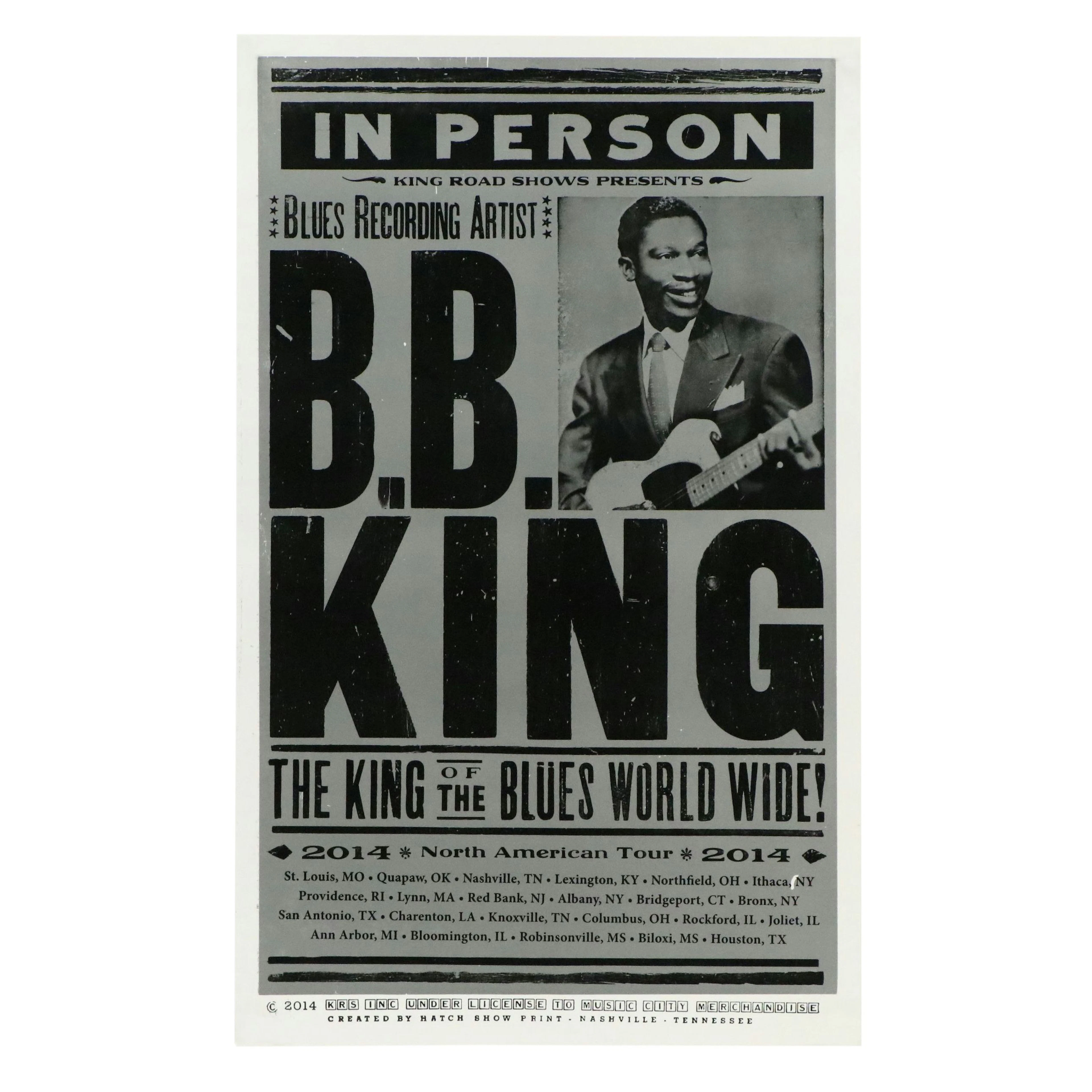 B.B. King "The King of Blues World Wide!" North American Tour Poster, 2014