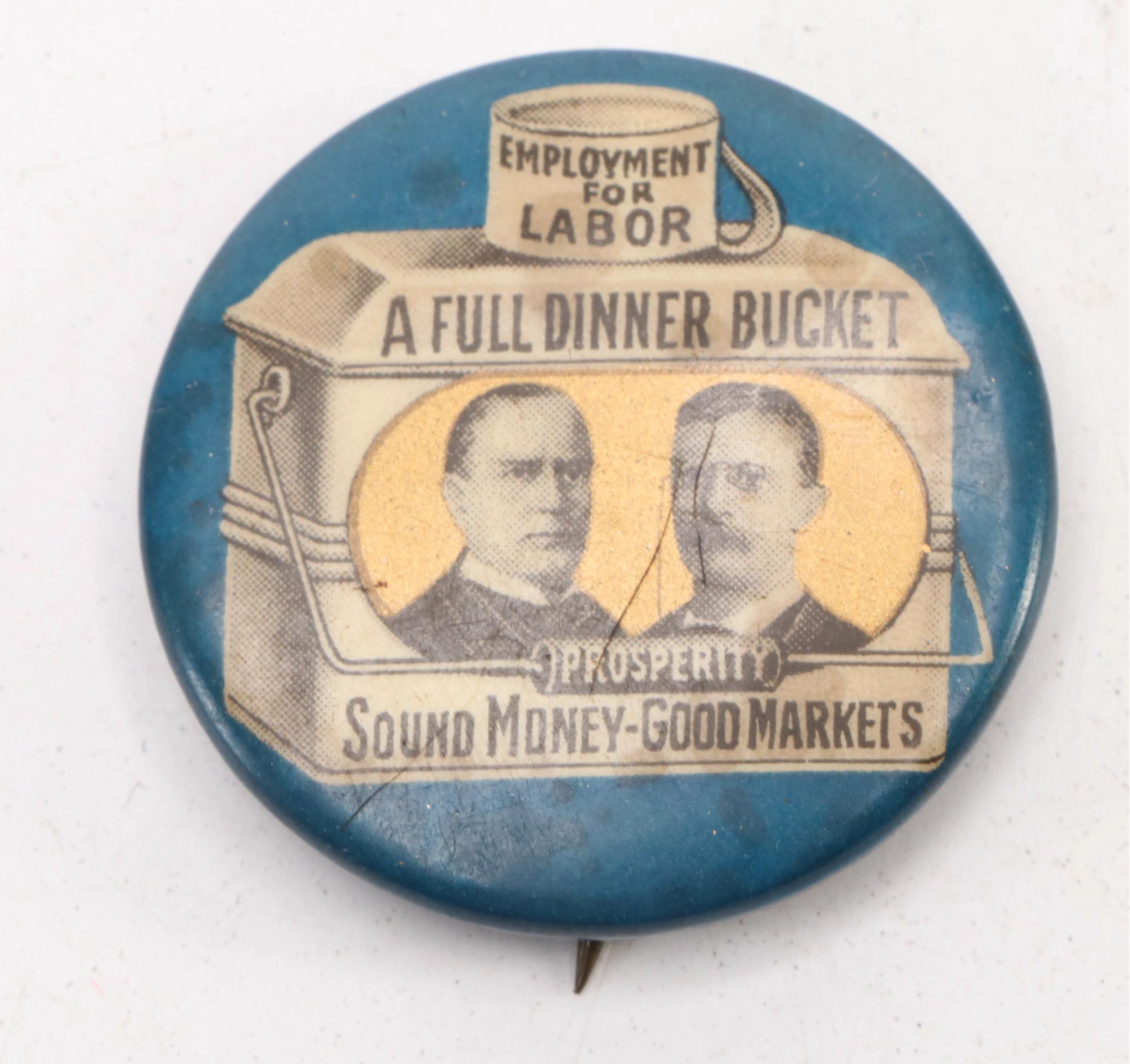 William McKinley and Theodore Roosevelt "A Full Dinner Bucket" Political