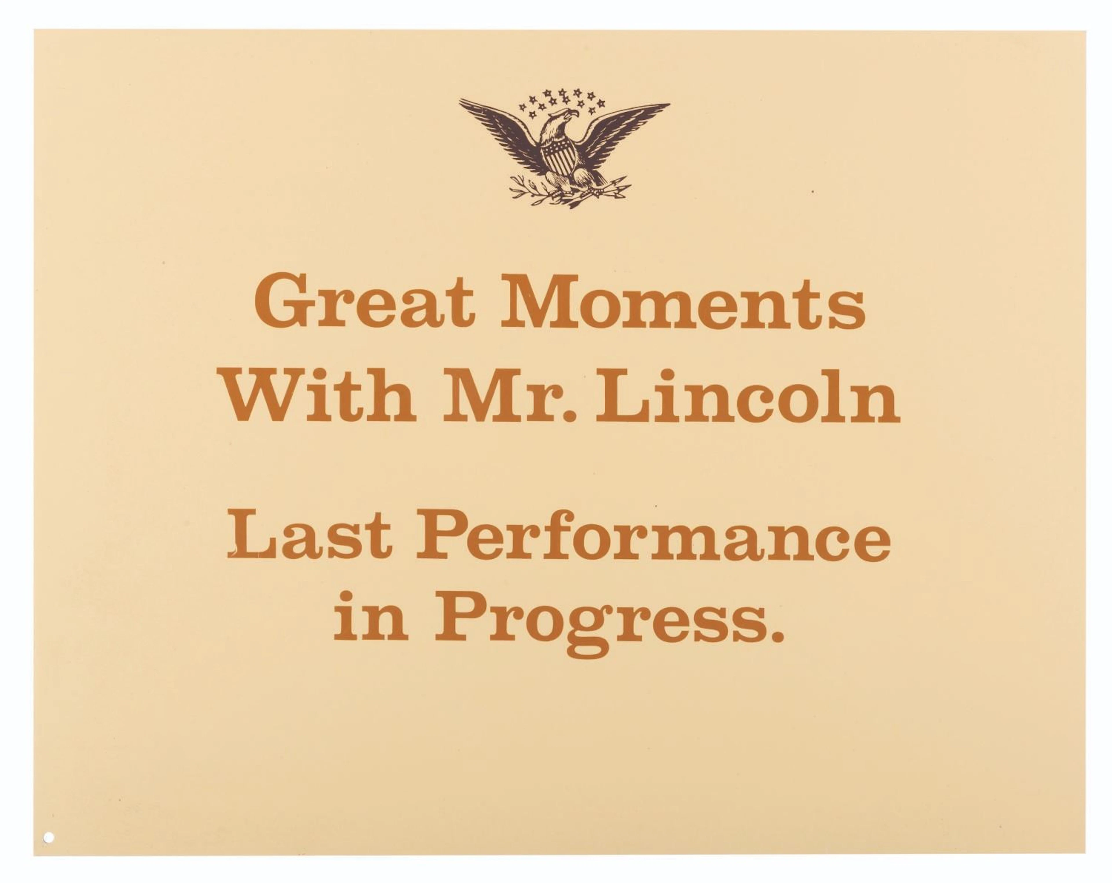 A Great Moments With Mr. Lincoln Sign.