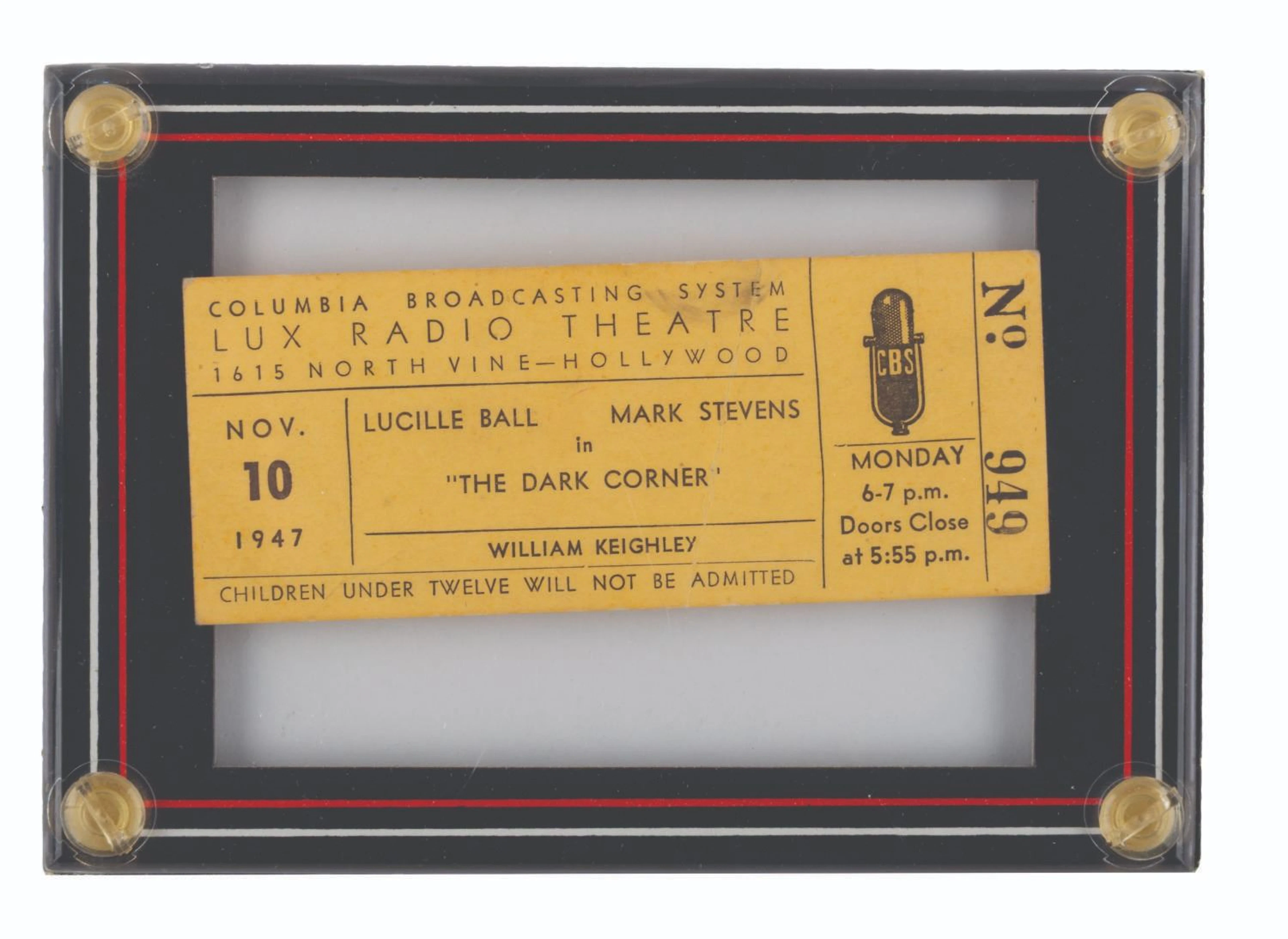 A 1947 Lux Radio Theatre Ticket.