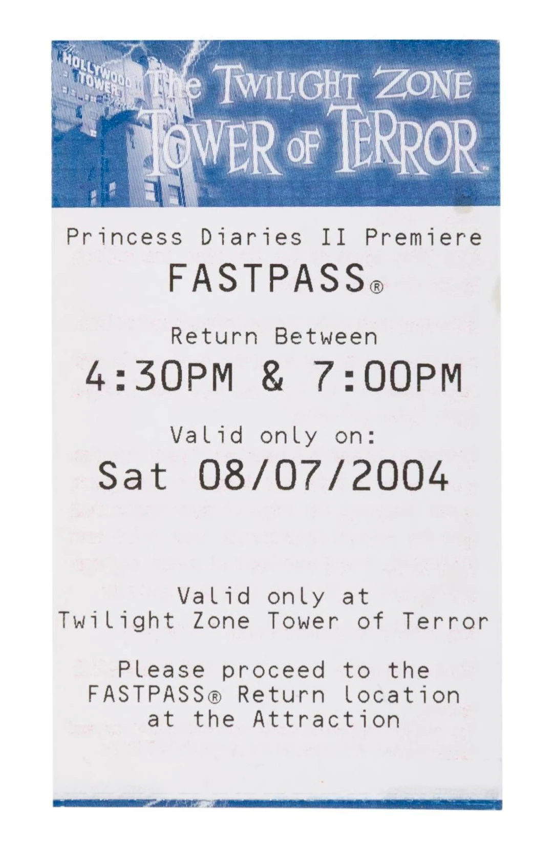 A Tower of Terror Princess Diaries II Premiere FastPass Ticket.