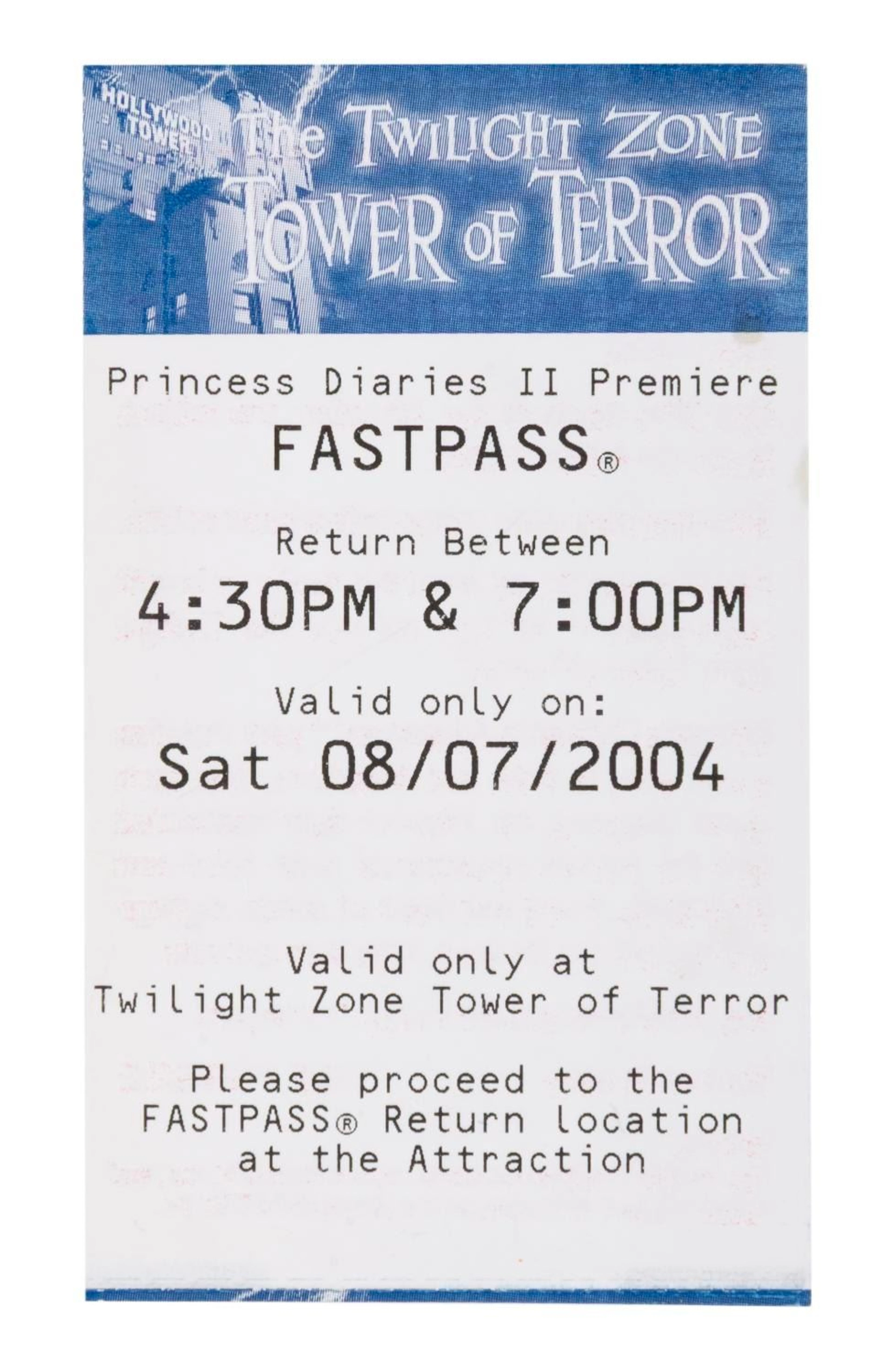 A Tower of Terror Princess Diaries II Premiere FastPass Ticket.