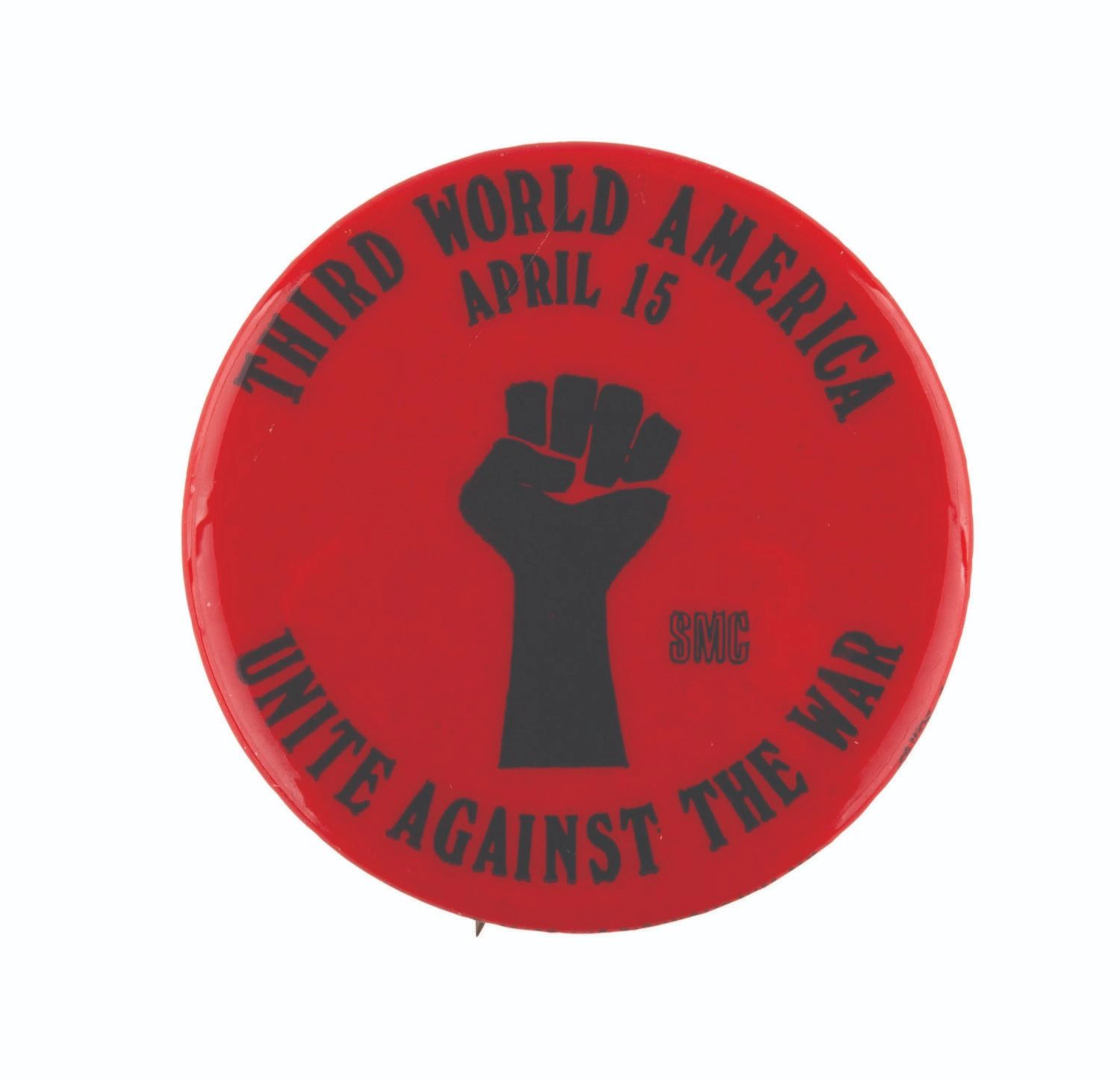 A 1967 "Third World America Unite Against the War" Button.
