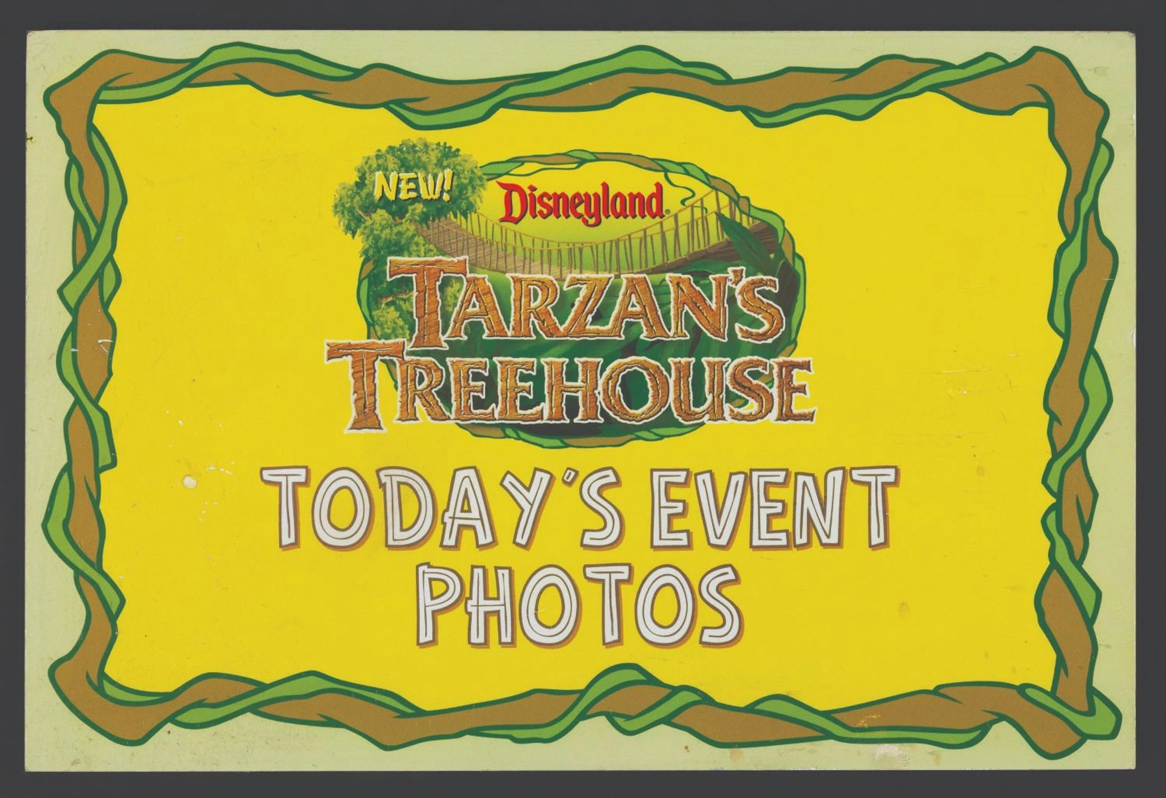 A Tarzan's Treehouse Event Photos Sign.