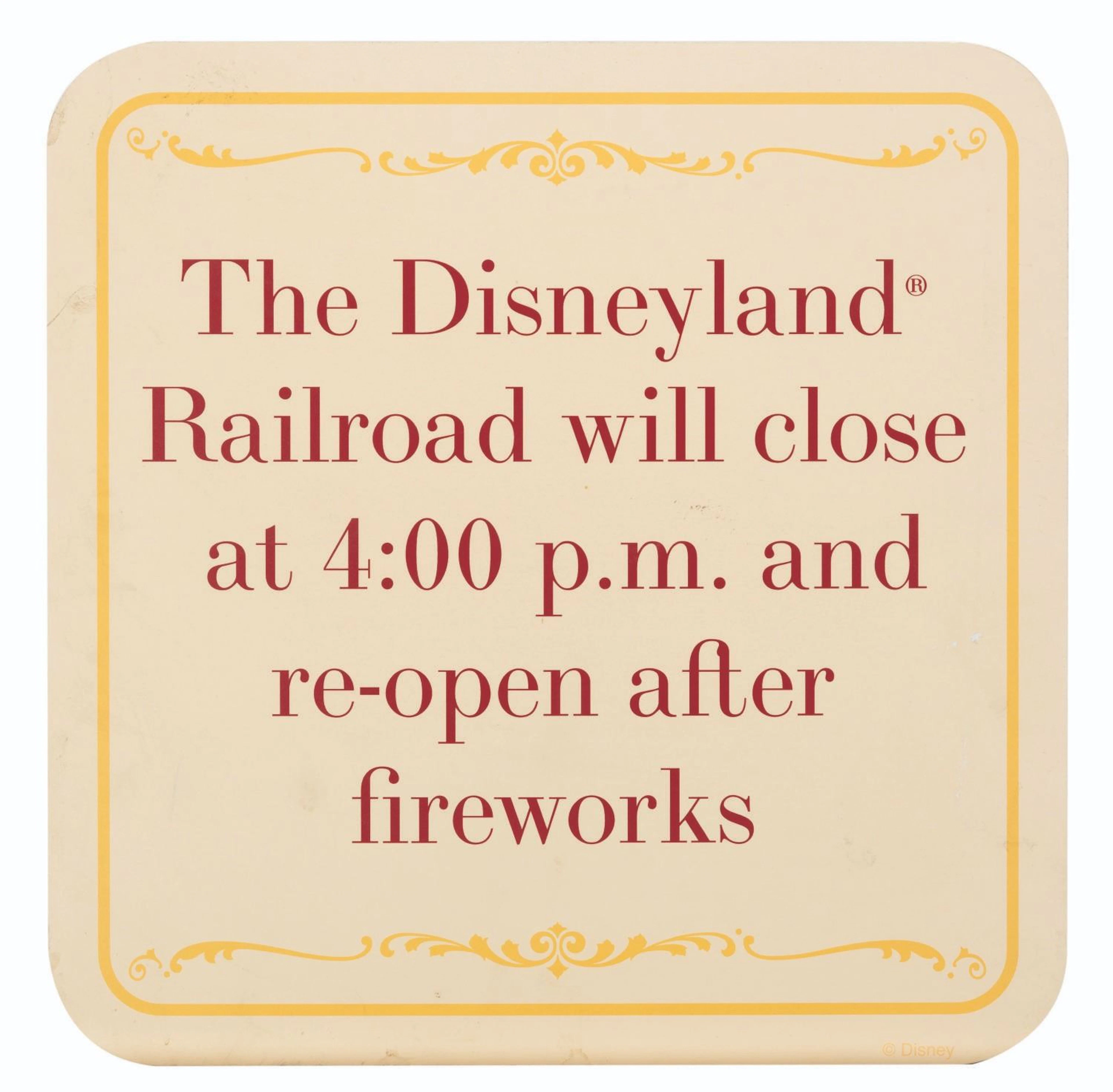 A Disneyland Railroad Closure Sign.