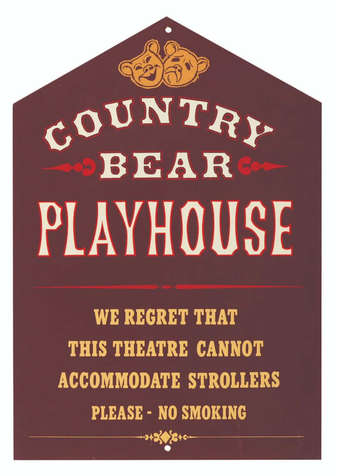 A Country Bear Playhouse Sign.
