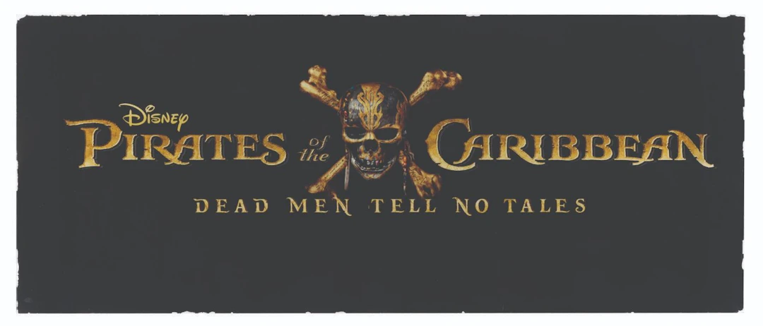 A "Pirates of the Caribbean: Dead Men Tell No Tales" Sign.