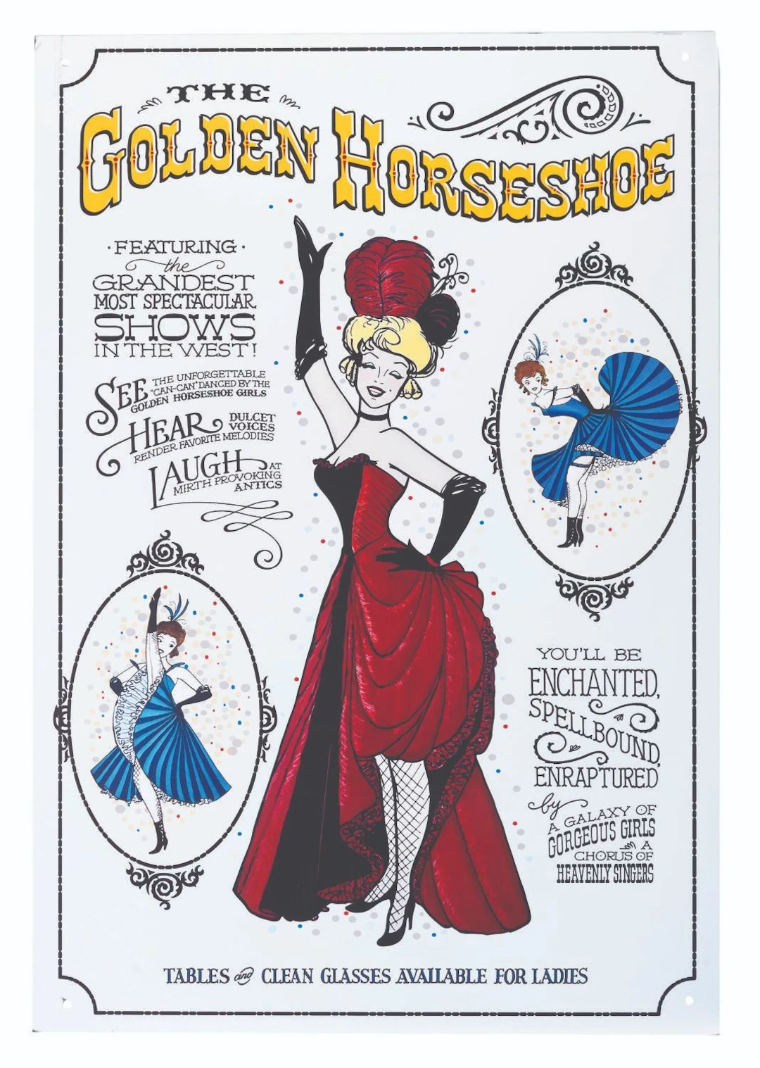A The Golden Horseshoe Sign.